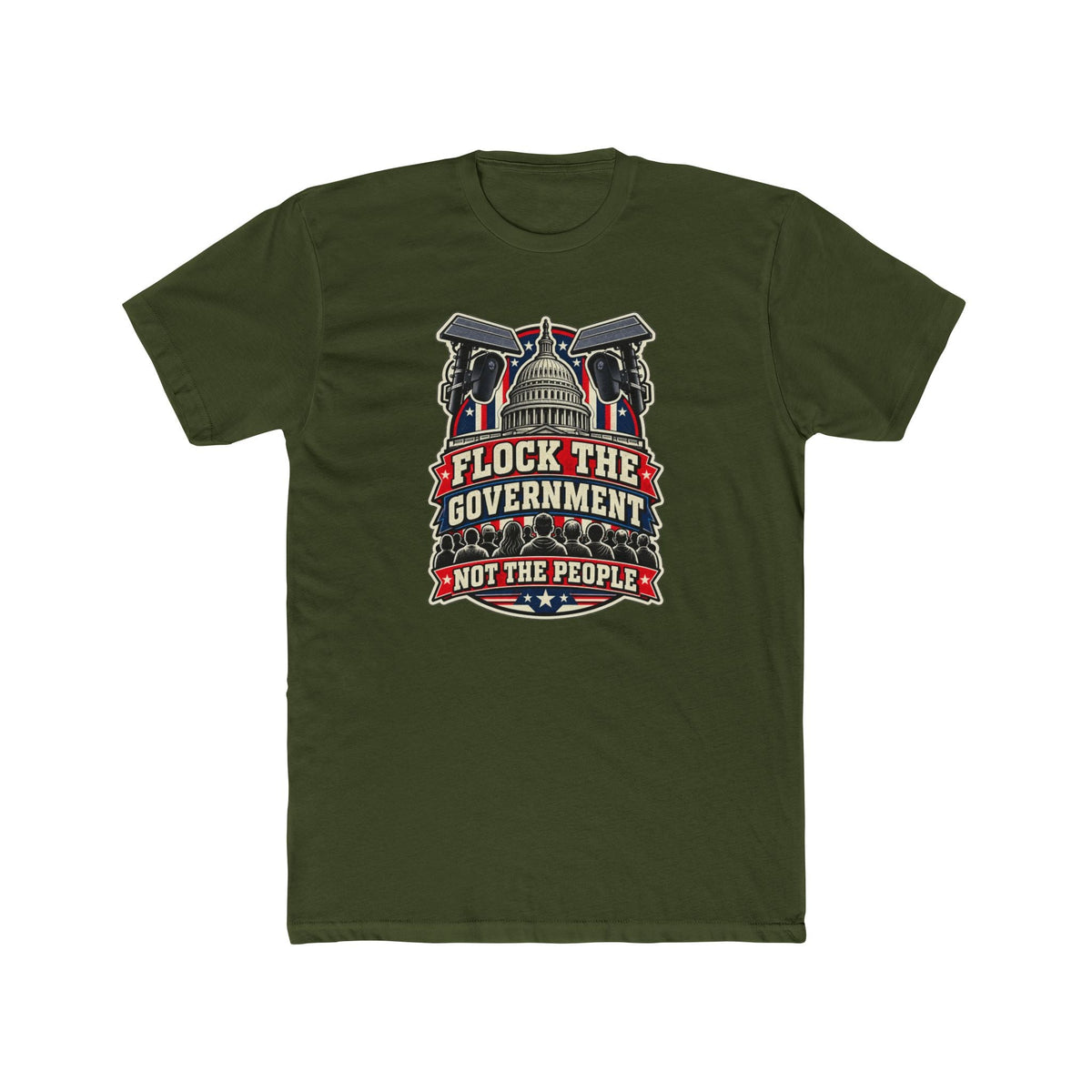 Flock the Government, Not the People T-Shirt | Patriotic Political Graphic Tee | Conservative Statement Shirt - PatriotDepot.com