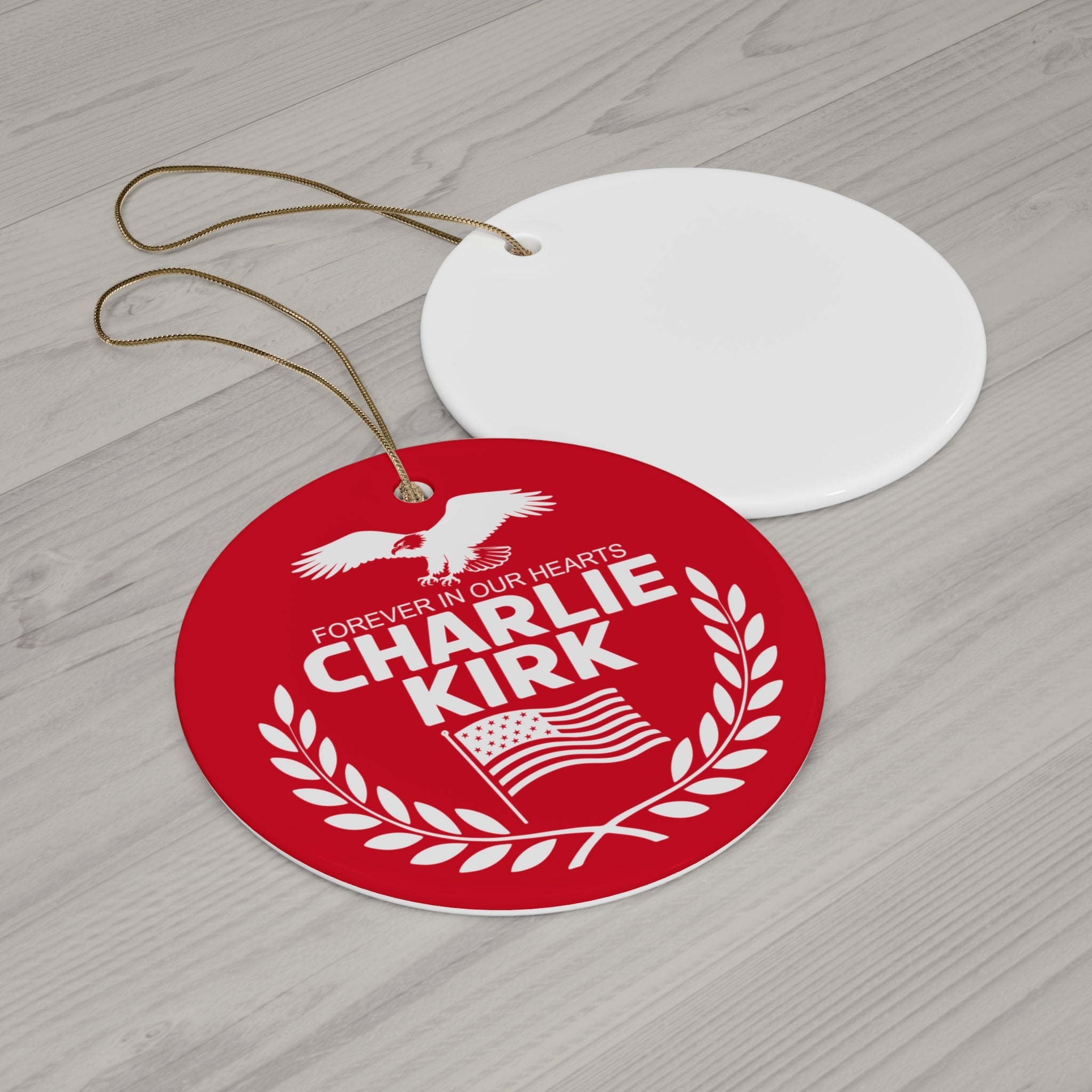 Forever in Our Hearts – Charlie Kirk Memorial Ceramic Ornament - PatriotDepot.com