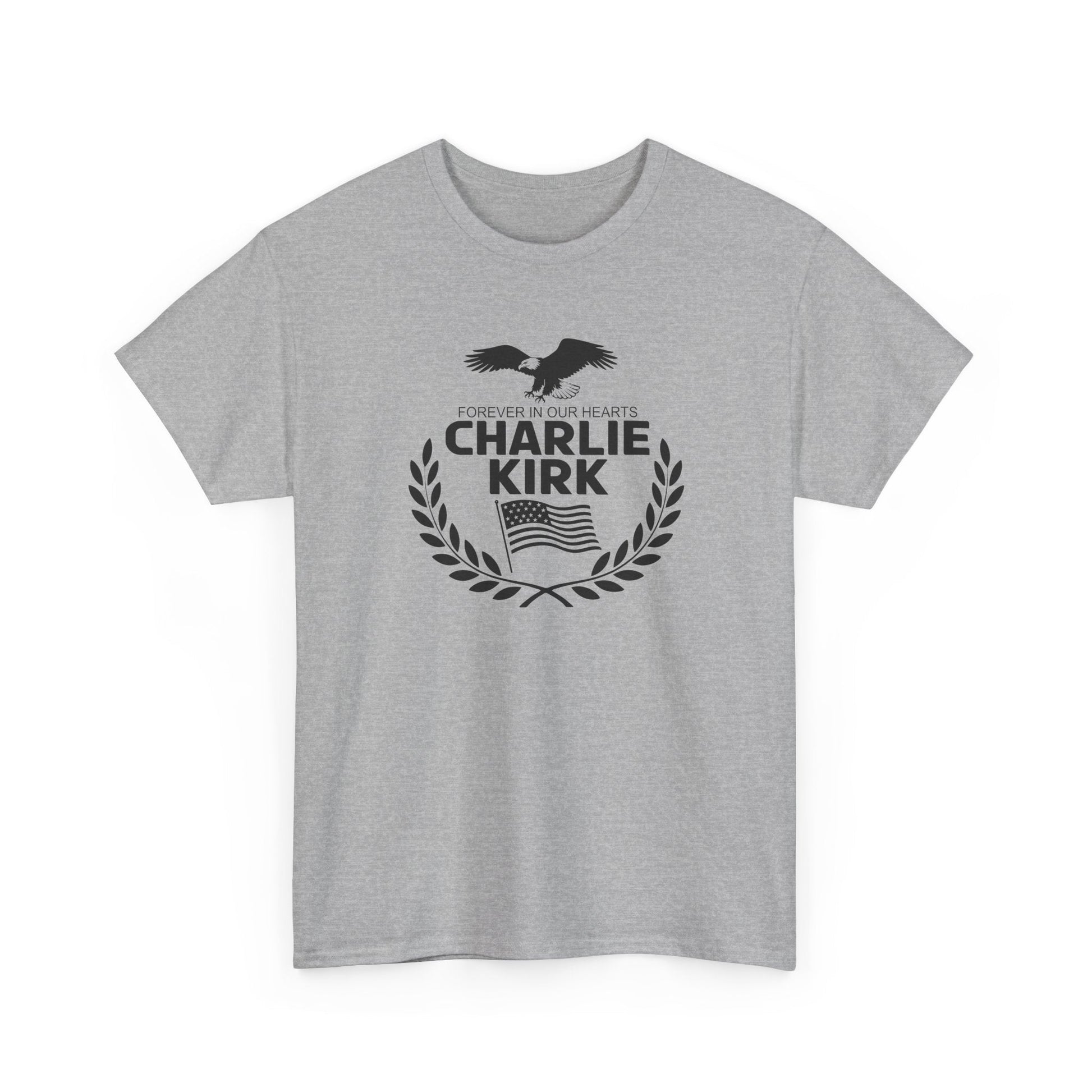 Forever in Our Hearts Charlie Kirk T-Shirt - PatriotDepot.com