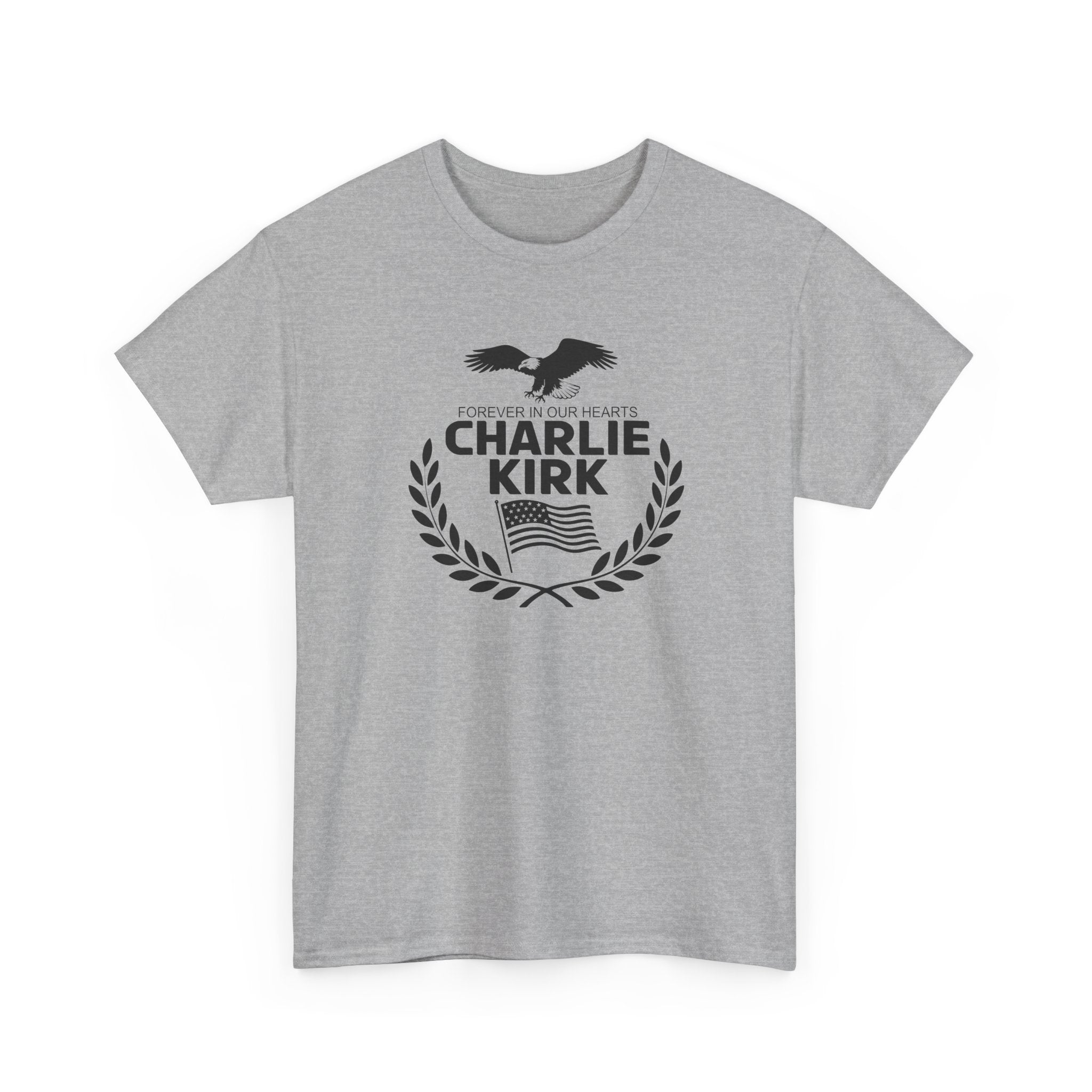 Forever in Our Hearts Charlie Kirk T-Shirt - PatriotDepot.com
