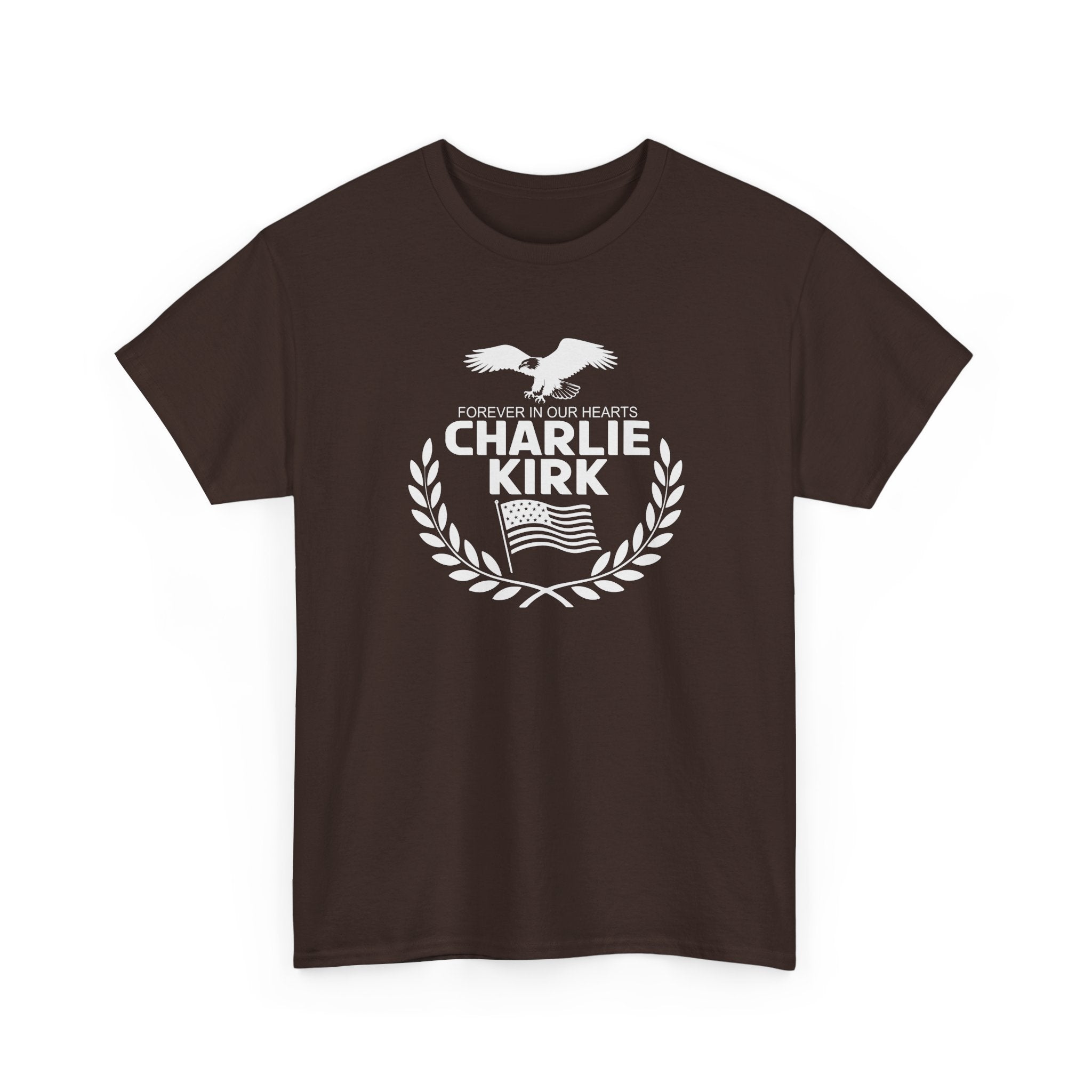 Forever in Our Hearts Charlie Kirk T-Shirt - PatriotDepot.com