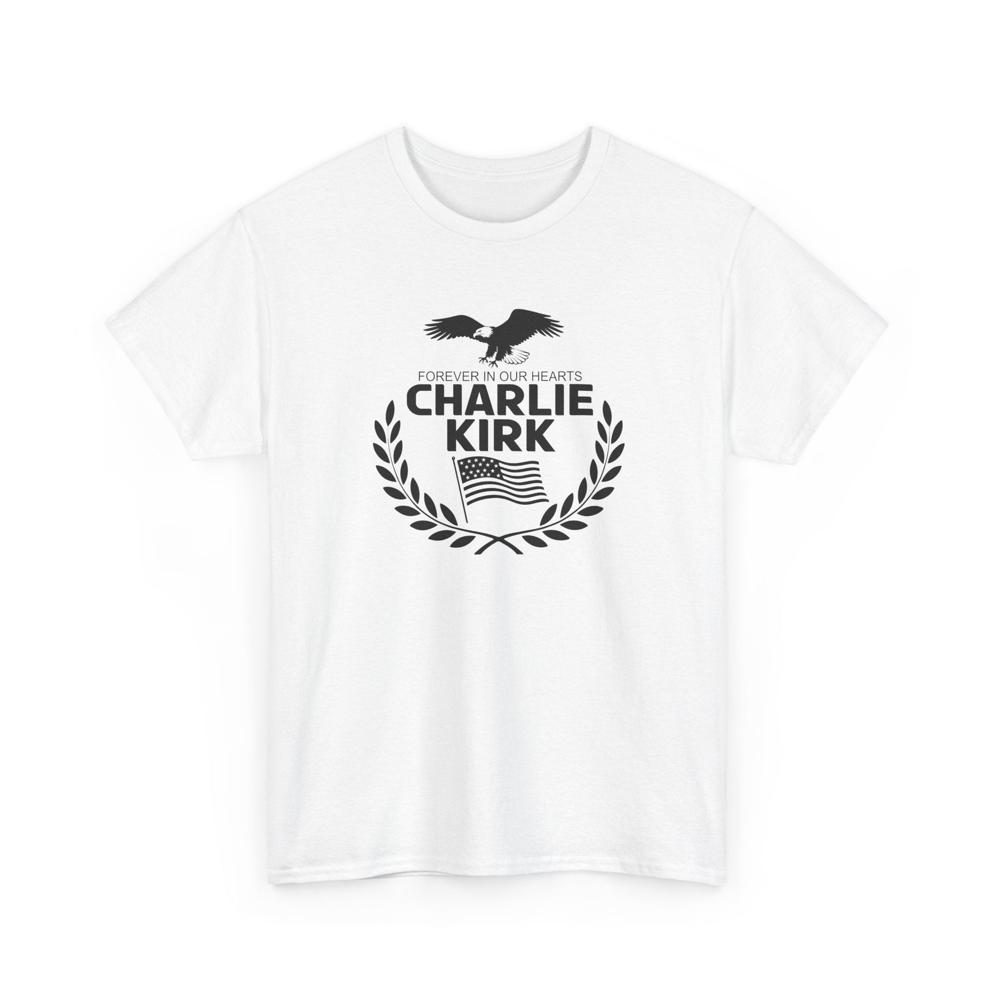 Forever in Our Hearts Charlie Kirk T-Shirt - PatriotDepot.com