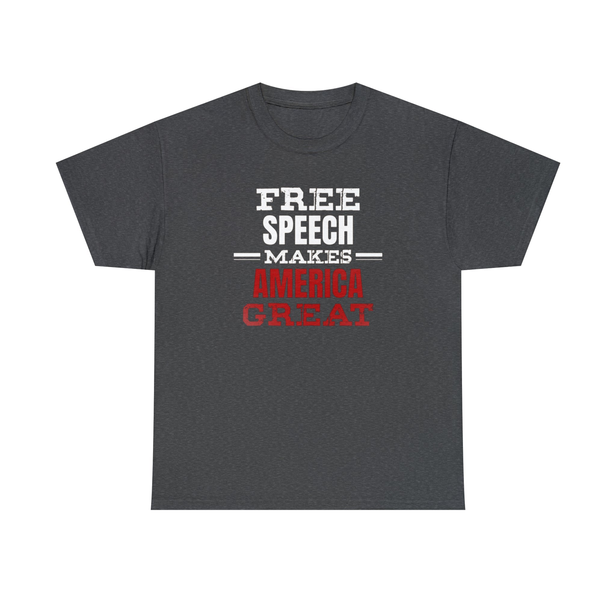 Free Speech Makes America Great Unisex T-Shirt - PatriotDepot.com