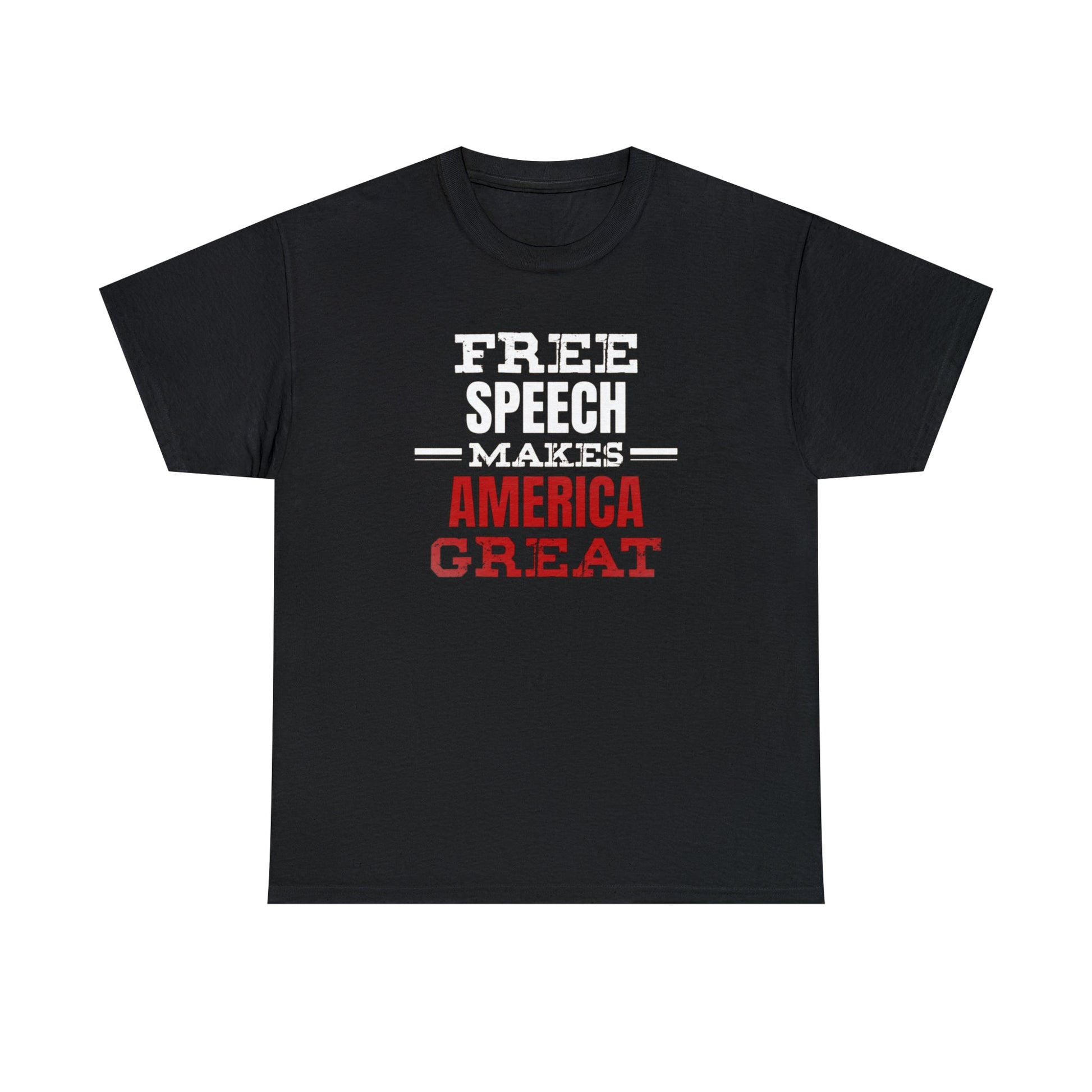 Free Speech Makes America Great Unisex T-Shirt - PatriotDepot.com