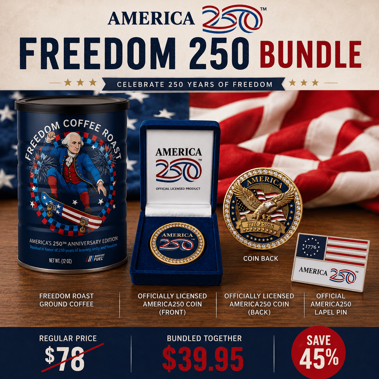 Freedom 250 Bundle – Officially Licensed Collector's Set - PatriotDepot.com