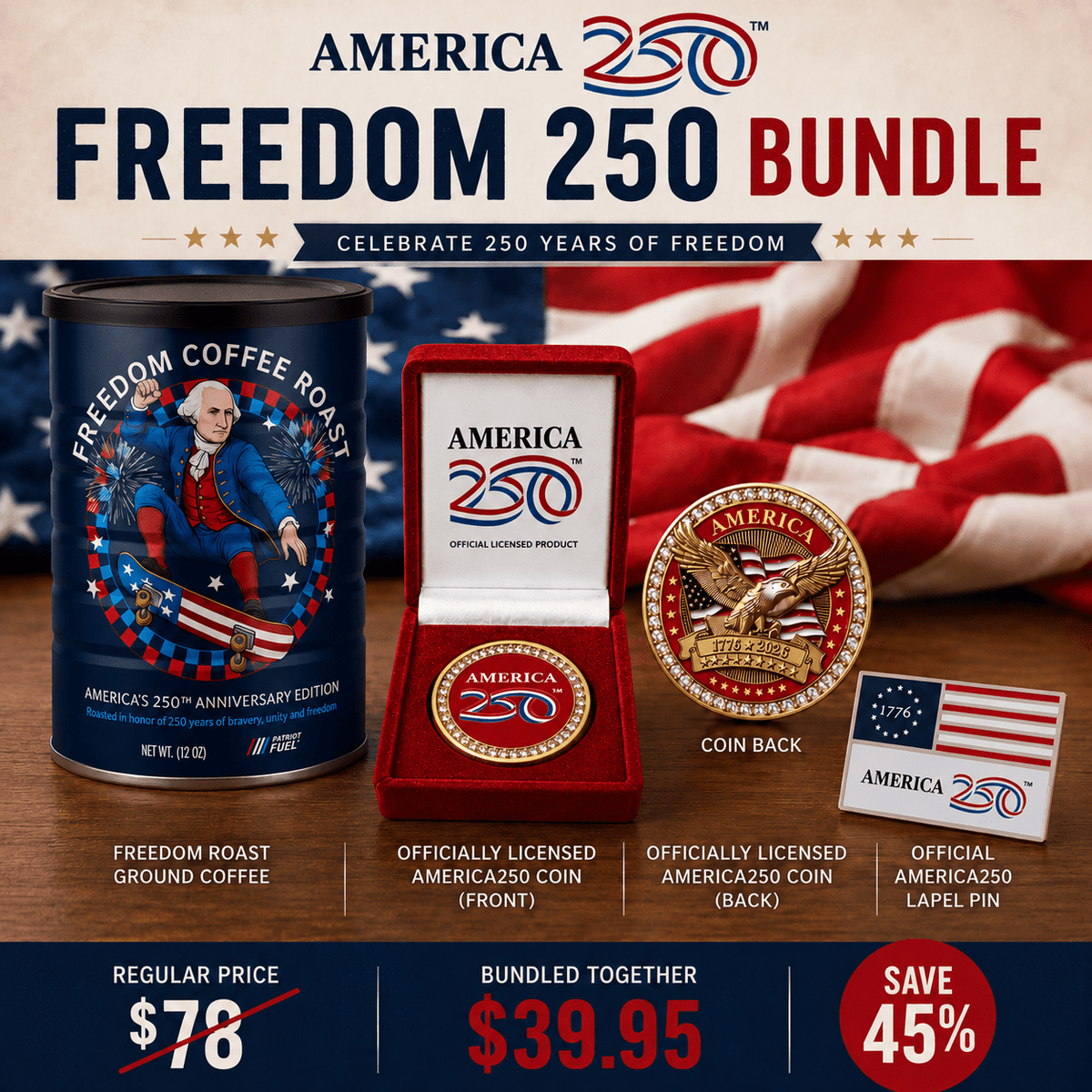 Freedom 250 Bundle – Officially Licensed Collector's Set - PatriotDepot.com