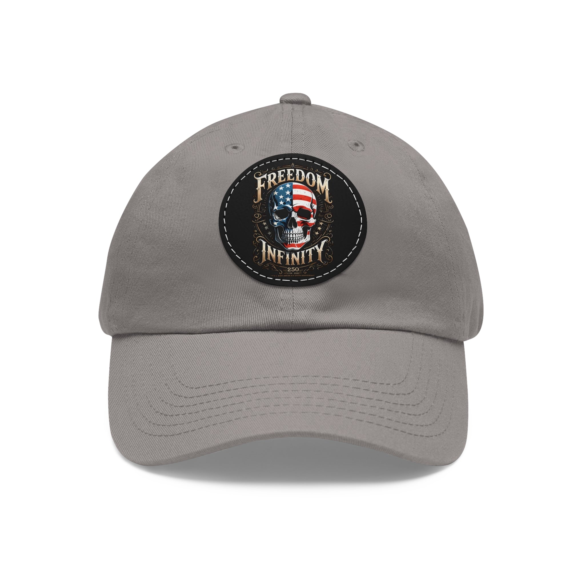 Freedom Infinity 250 Years 1776 - 2026 Leather Patch Hat - PatriotDepot.com