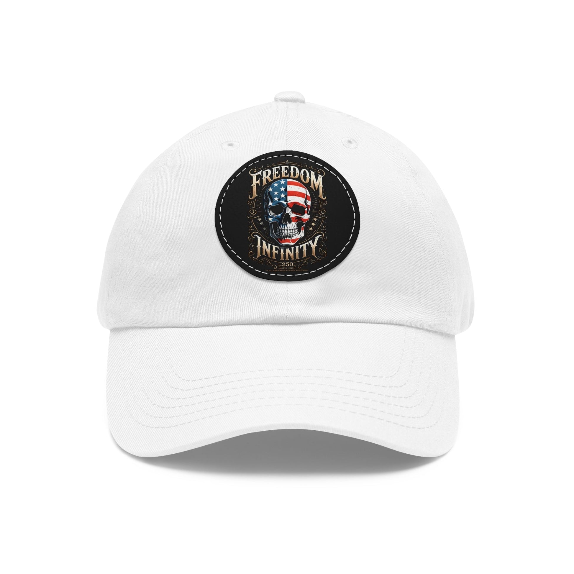 Freedom Infinity 250 Years 1776 - 2026 Leather Patch Hat - PatriotDepot.com