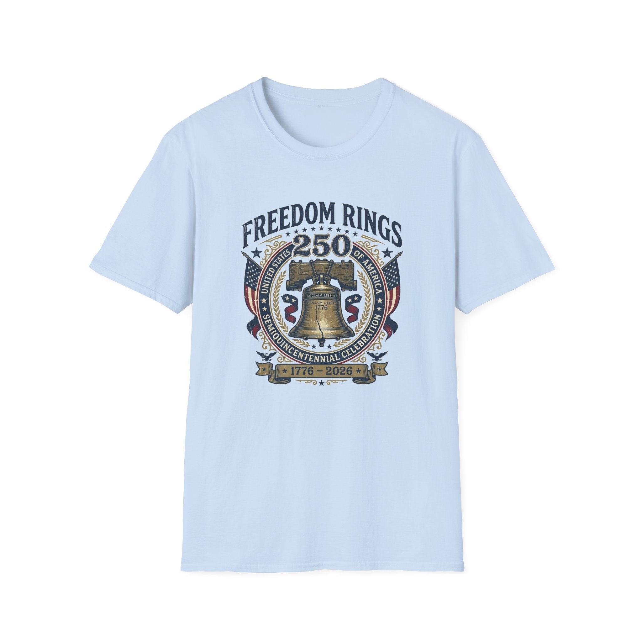 Freedom Rings Liberty Bell 250th Anniversary T-Shirt (1776–2026) - PatriotDepot.com