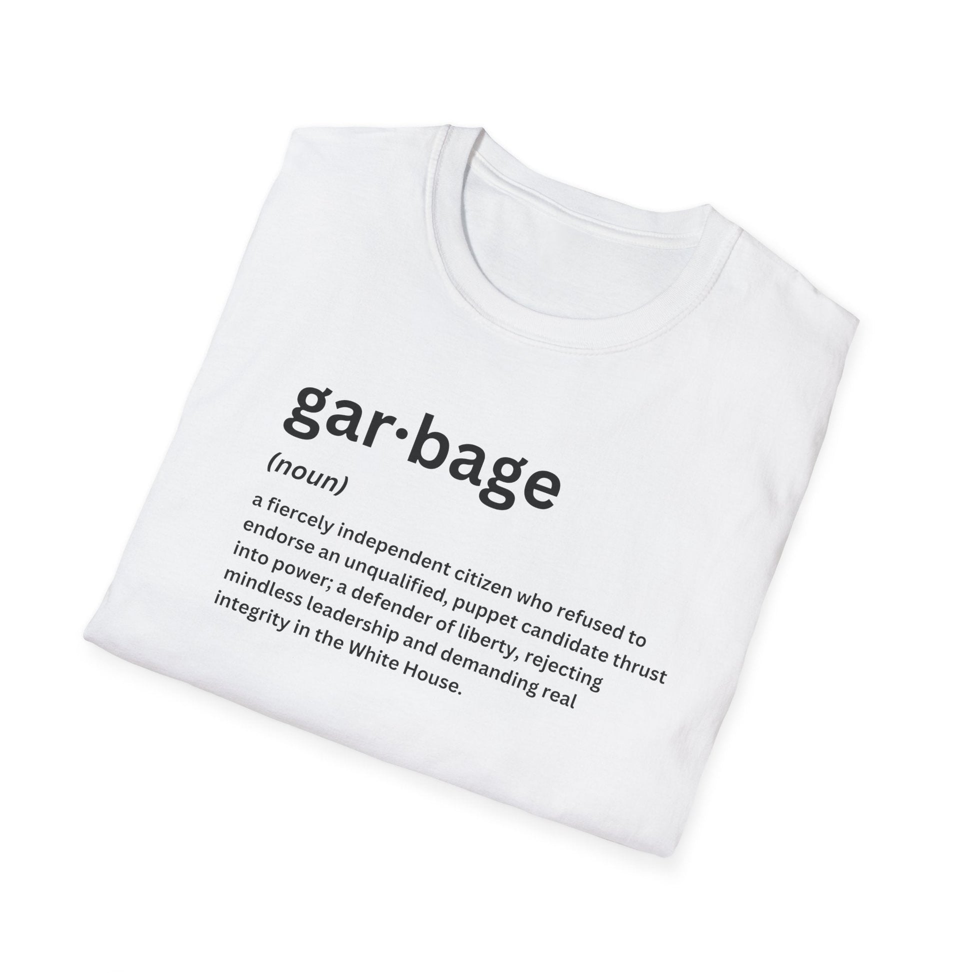 Garbage (Definition) T-Shirt - PatriotDepot.com