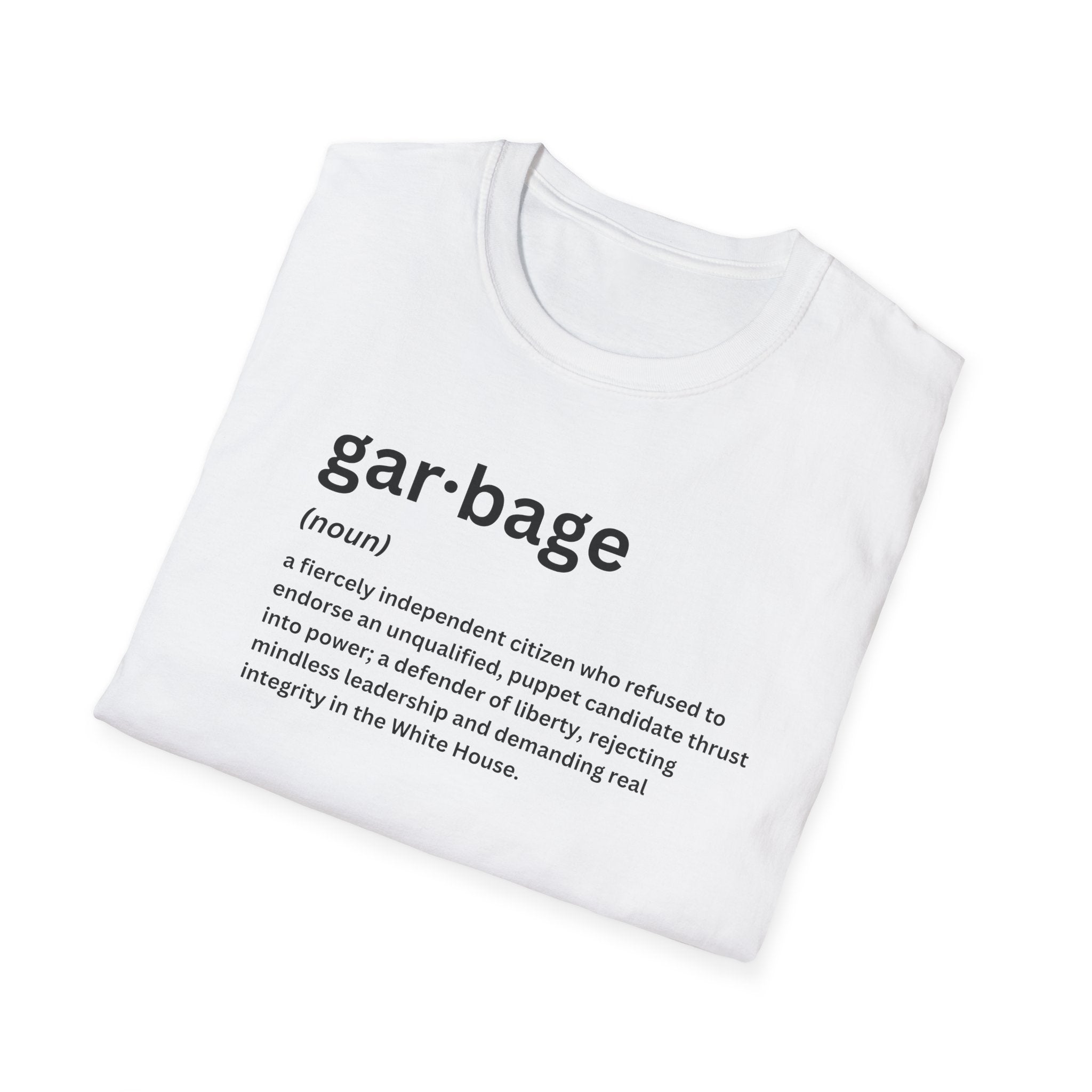 Garbage (Definition) T-Shirt - PatriotDepot.com