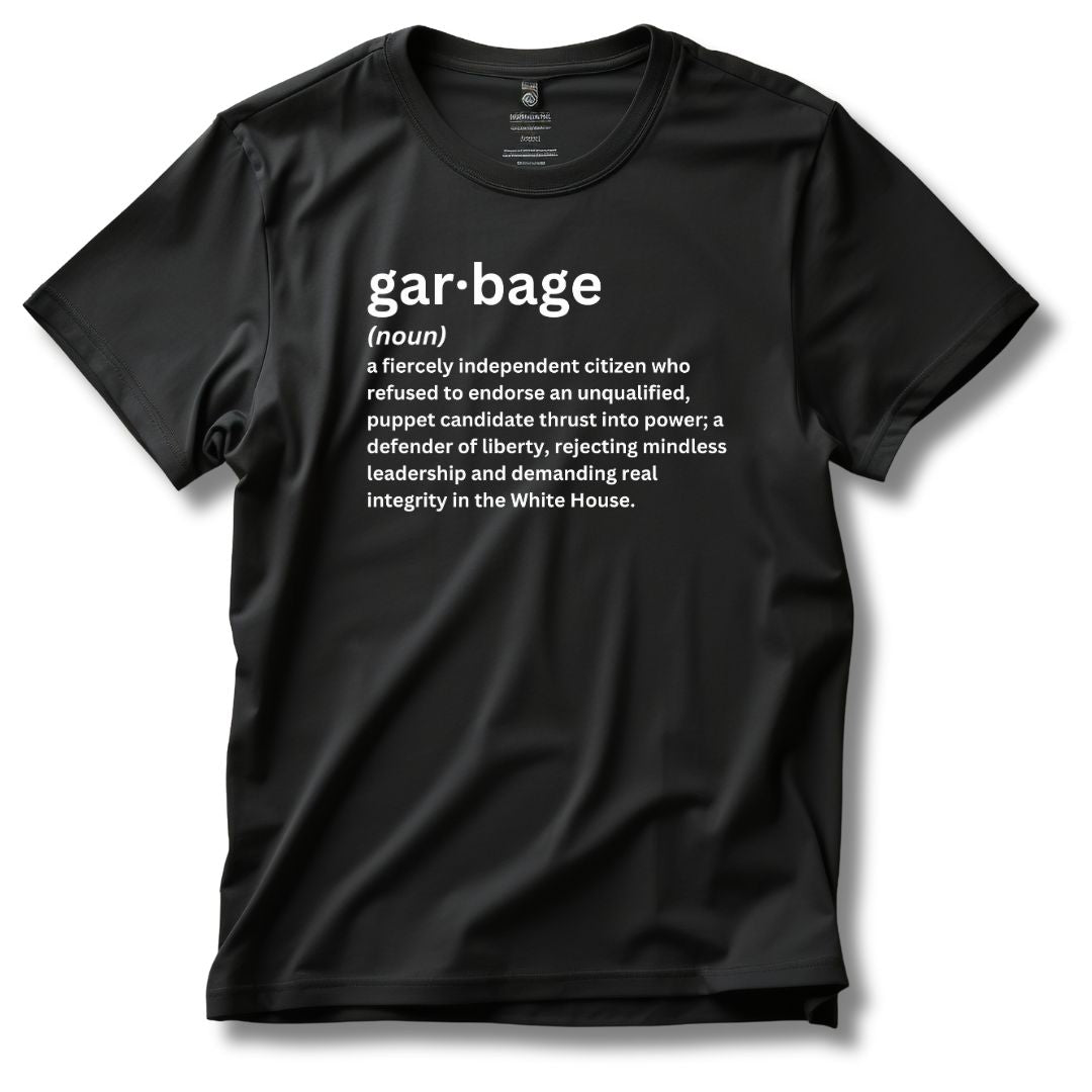 Garbage (Definition) T-Shirt - PatriotDepot.com