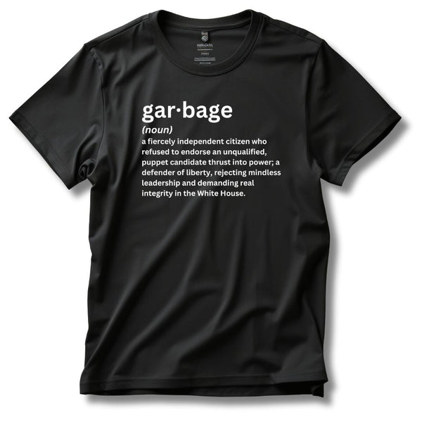 Garbage (Definition) T-Shirt – PatriotDepot.com