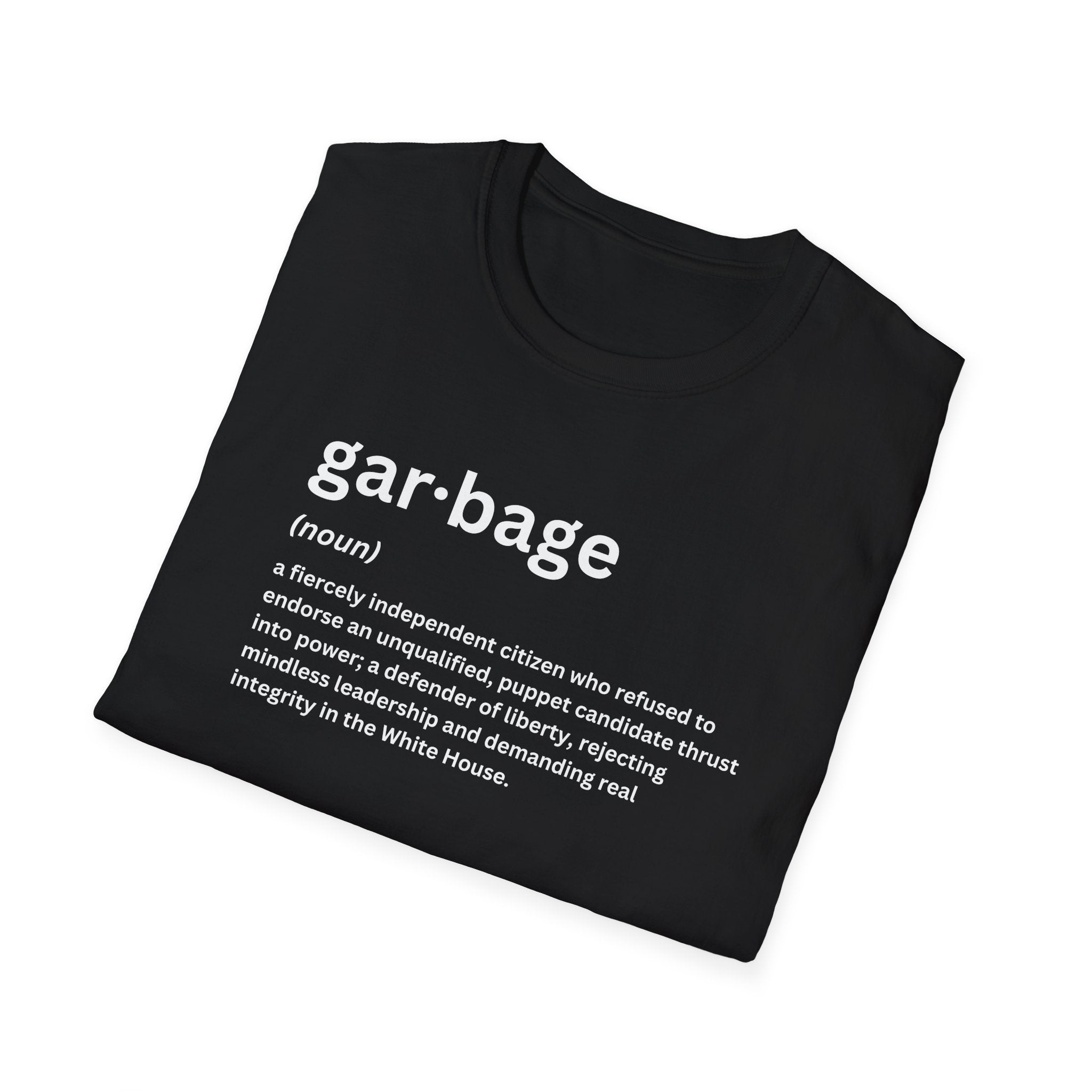 Garbage (Definition) T-Shirt - PatriotDepot.com