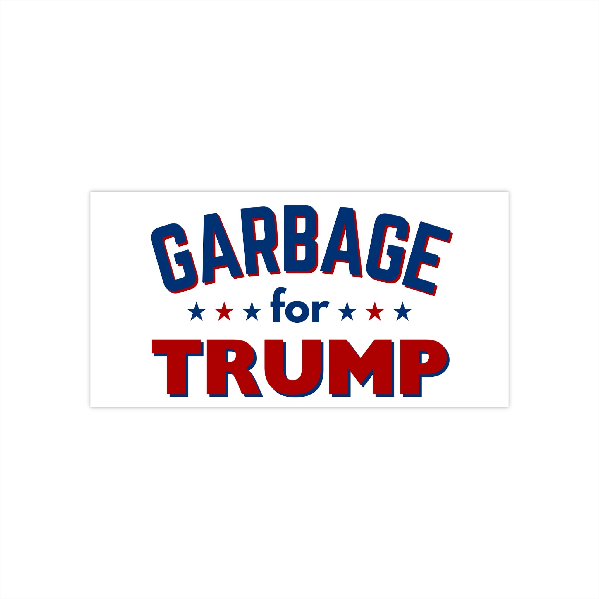 Garbage for Trump Bumper Sticker - PatriotDepot.com