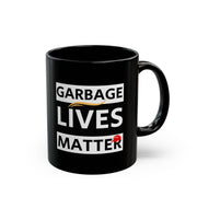Garbage Lives Matter [MAGA Hat Edition] Mug (2 Sizes) - PatriotDepot.com