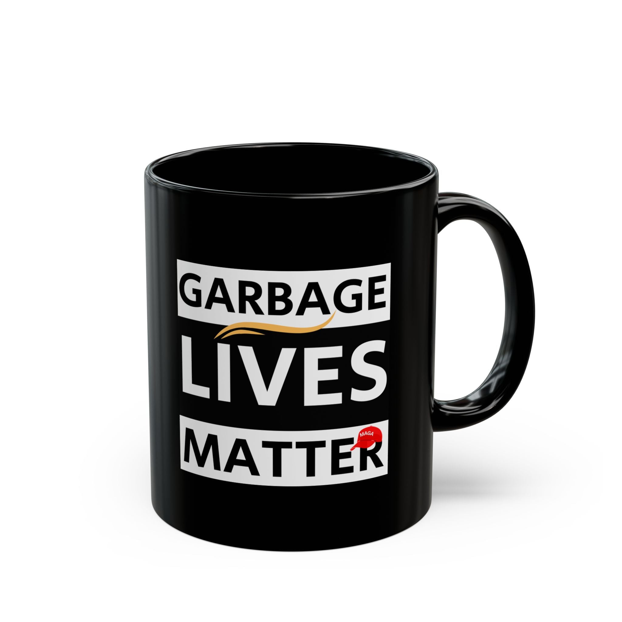 Garbage Lives Matter [MAGA Hat Edition] Mug (2 Sizes) - PatriotDepot.com