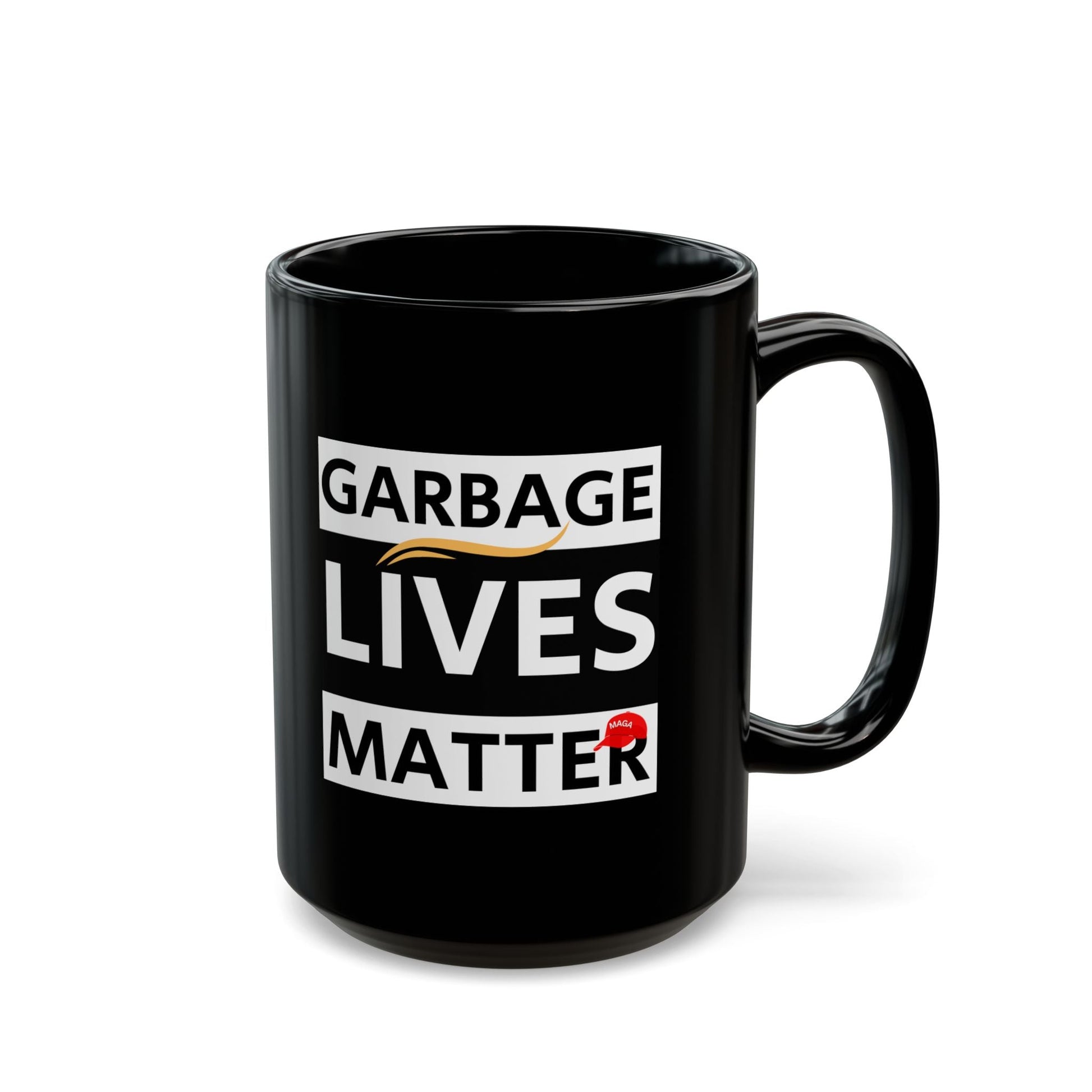 Garbage Lives Matter [MAGA Hat Edition] Mug (2 Sizes) - PatriotDepot.com