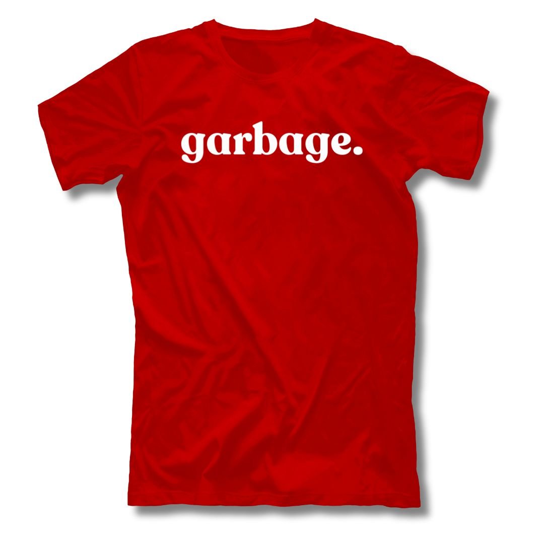 Garbage T-Shirt - PatriotDepot.com