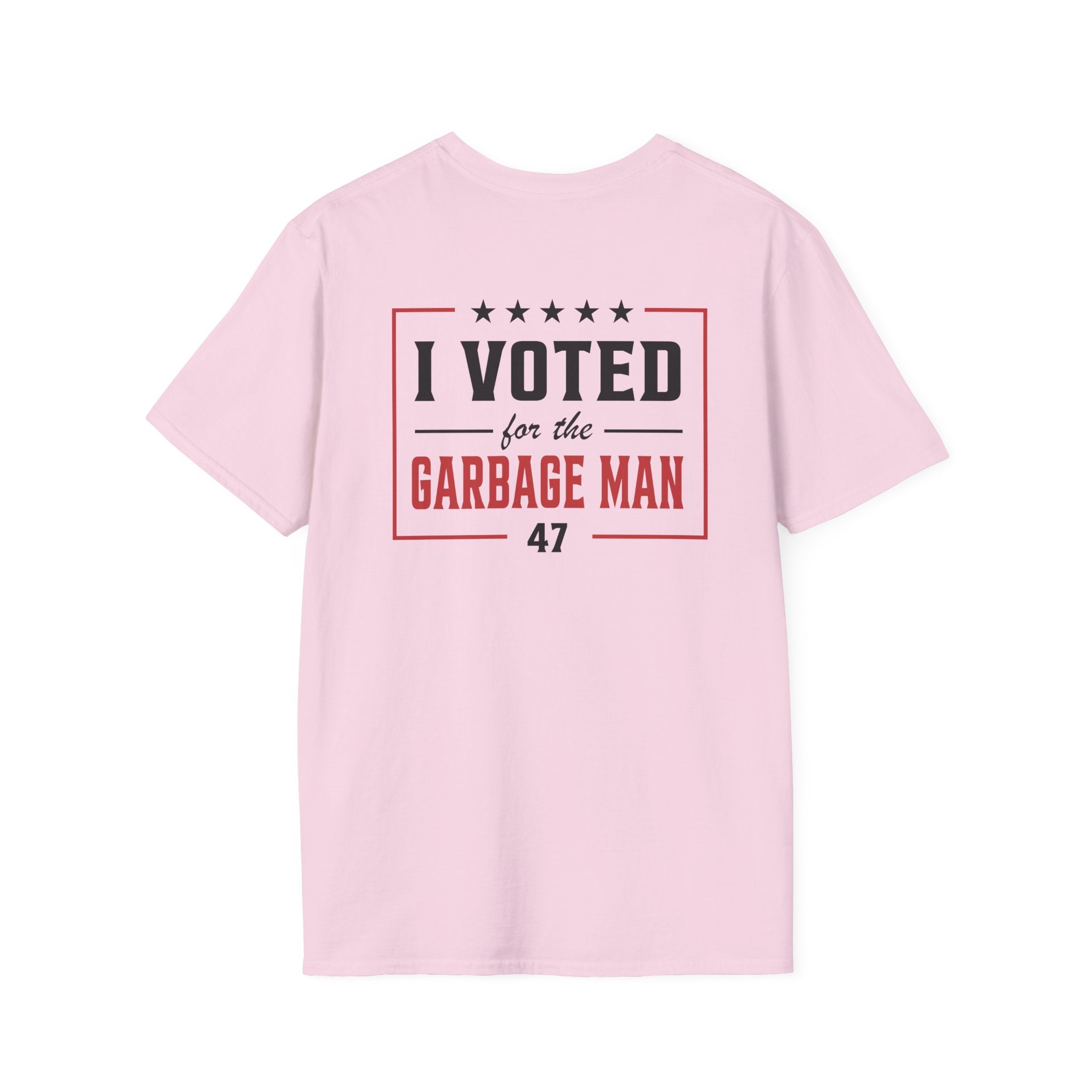 Garbage Team "I Voted For The Garbage Man" 47 T-Shirt (Front/Back Design) - PatriotDepot.com