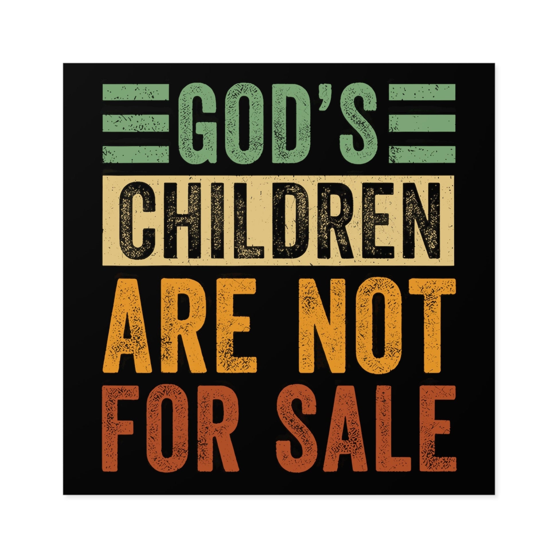 God's Children Are Not For Sale Bumper Sticker (3 Sizes) - PatriotDepot.com