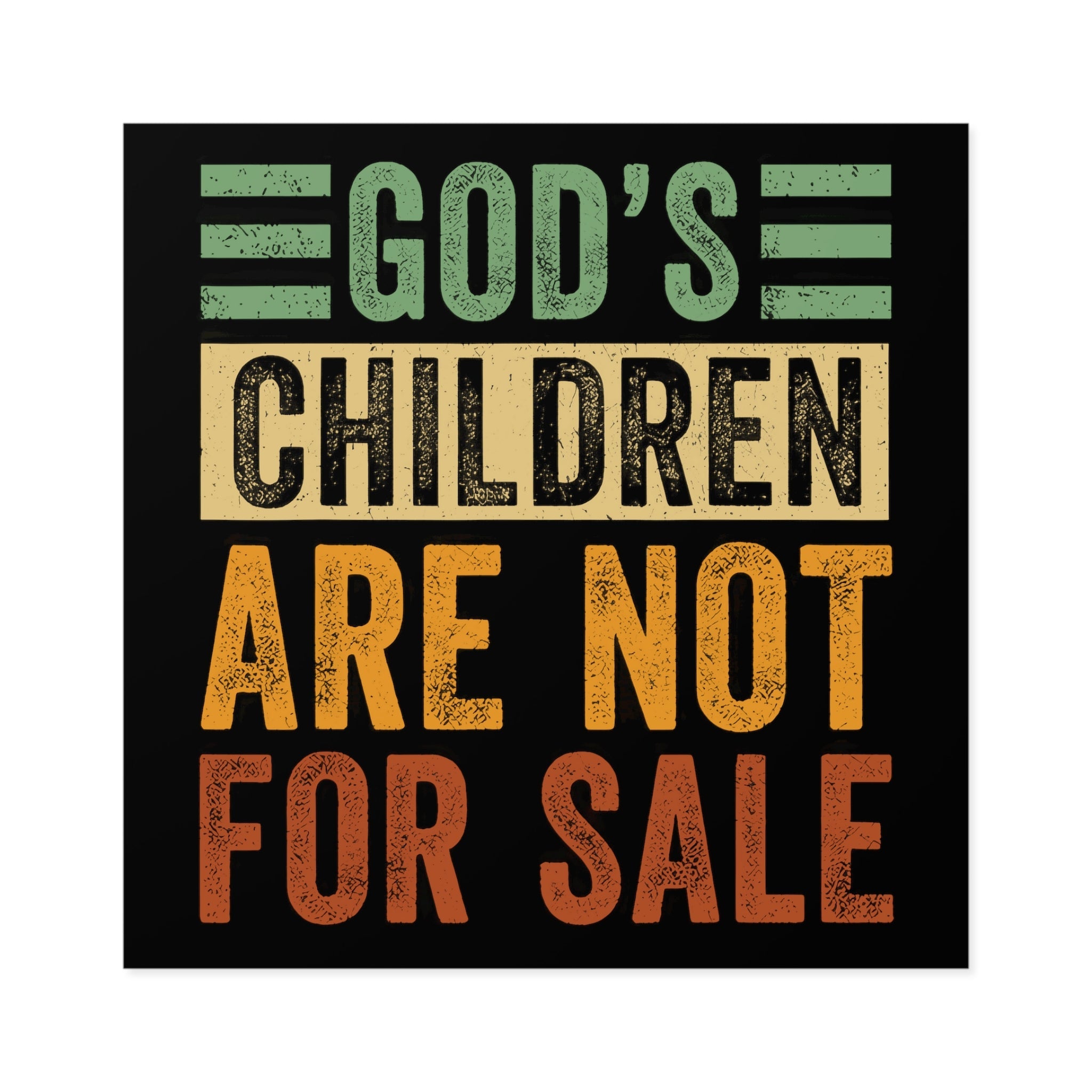 God's Children Are Not For Sale Bumper Sticker (3 Sizes) - PatriotDepot.com