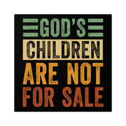 God's Children Are Not For Sale Bumper Sticker (3 Sizes) - PatriotDepot.com