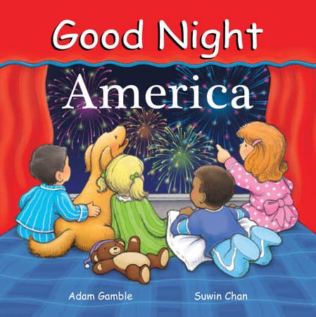 Good Night America | Patriotic Bedtime Board Book for Toddlers | Good Night Our World Series - PatriotDepot.com