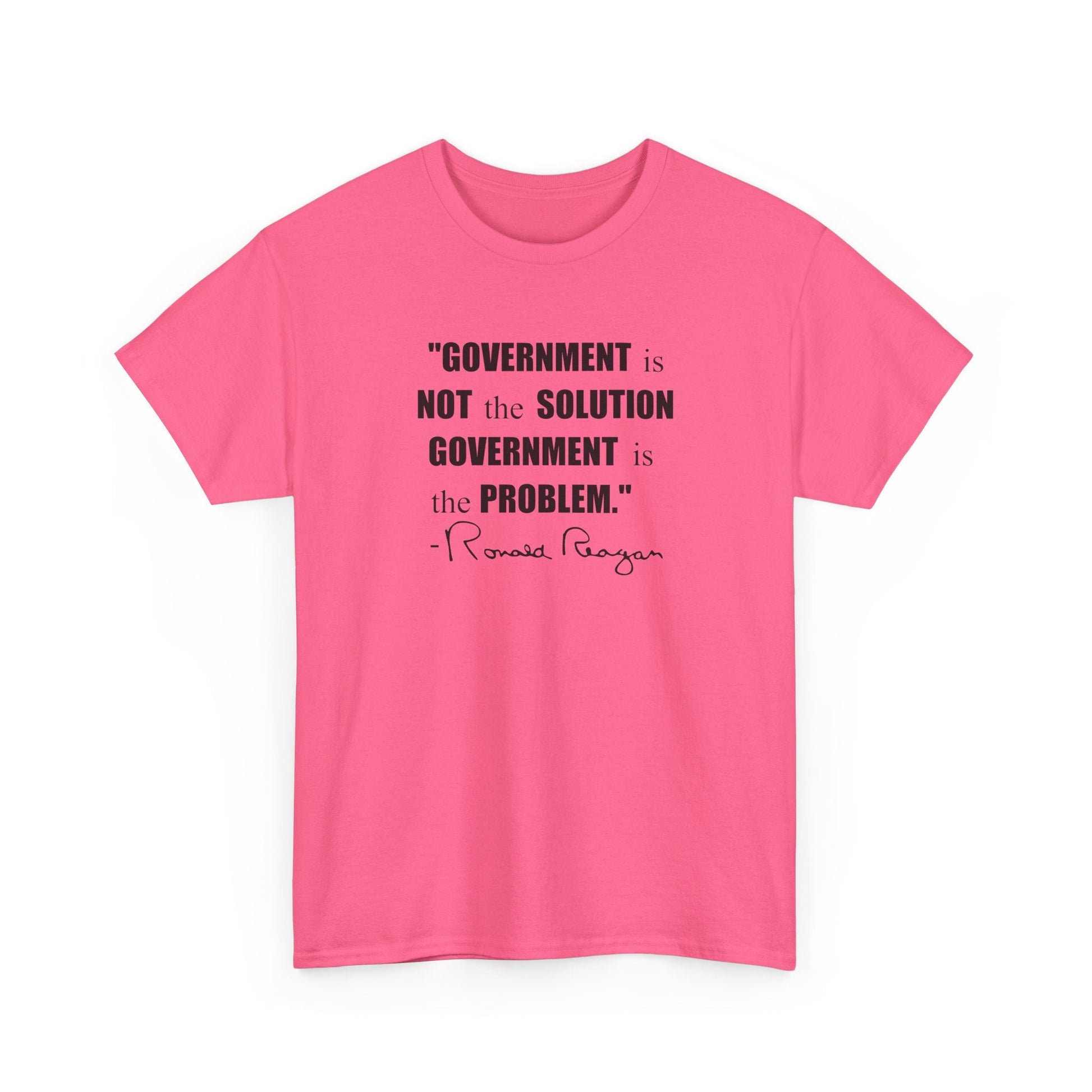 "Government is not the Solution. Government is the Problem" Ronald Reagan Quote T-Shirt - PatriotDepot.com