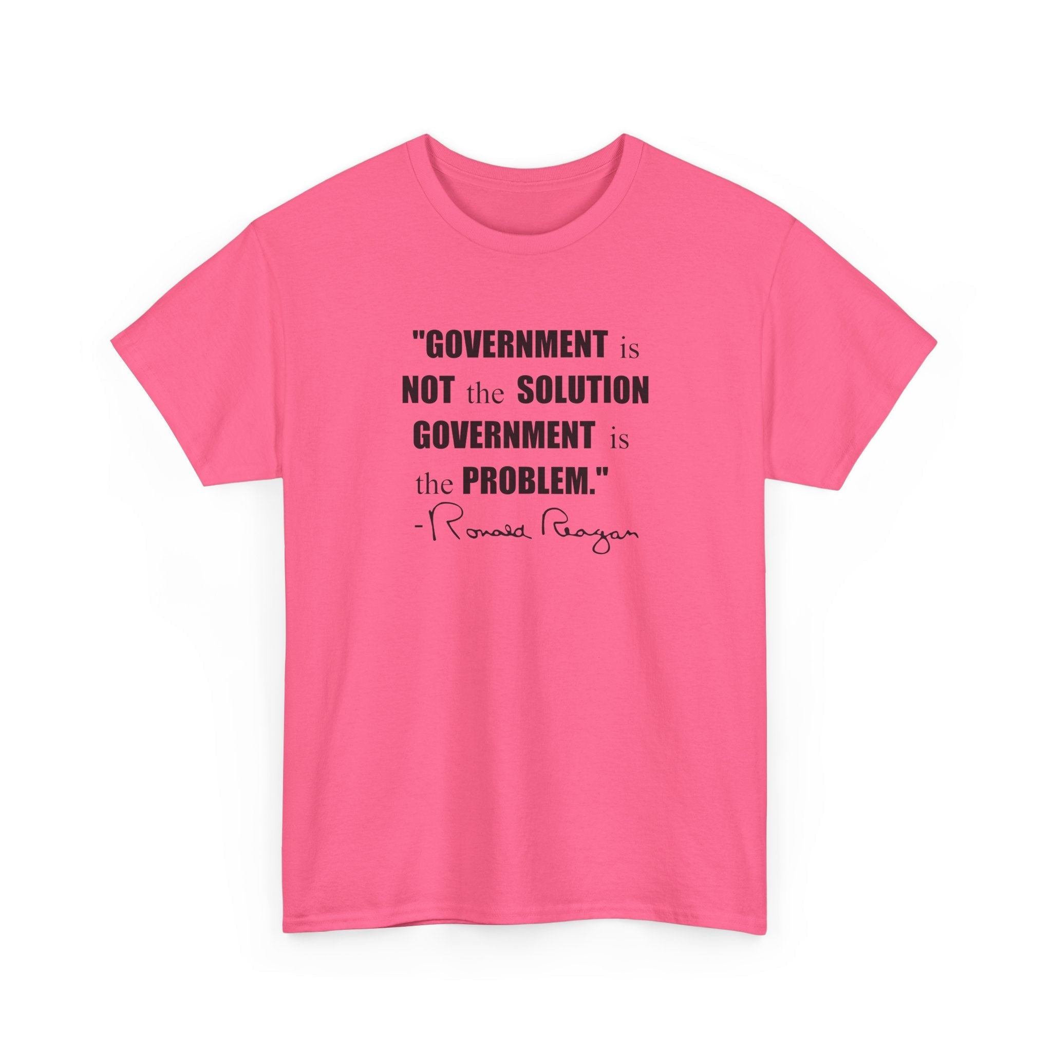 "Government is not the Solution. Government is the Problem" Ronald Reagan Quote T-Shirt - PatriotDepot.com