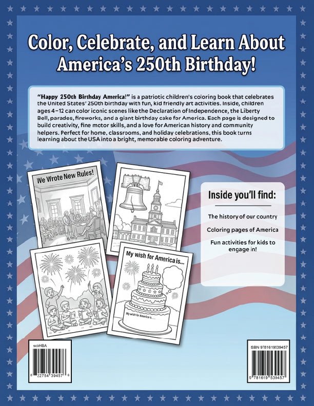 Happy 250th Birthday America! Patriotic Coloring Book for Kids | 24 Pages | 8.5" x 11" - PatriotDepot.com