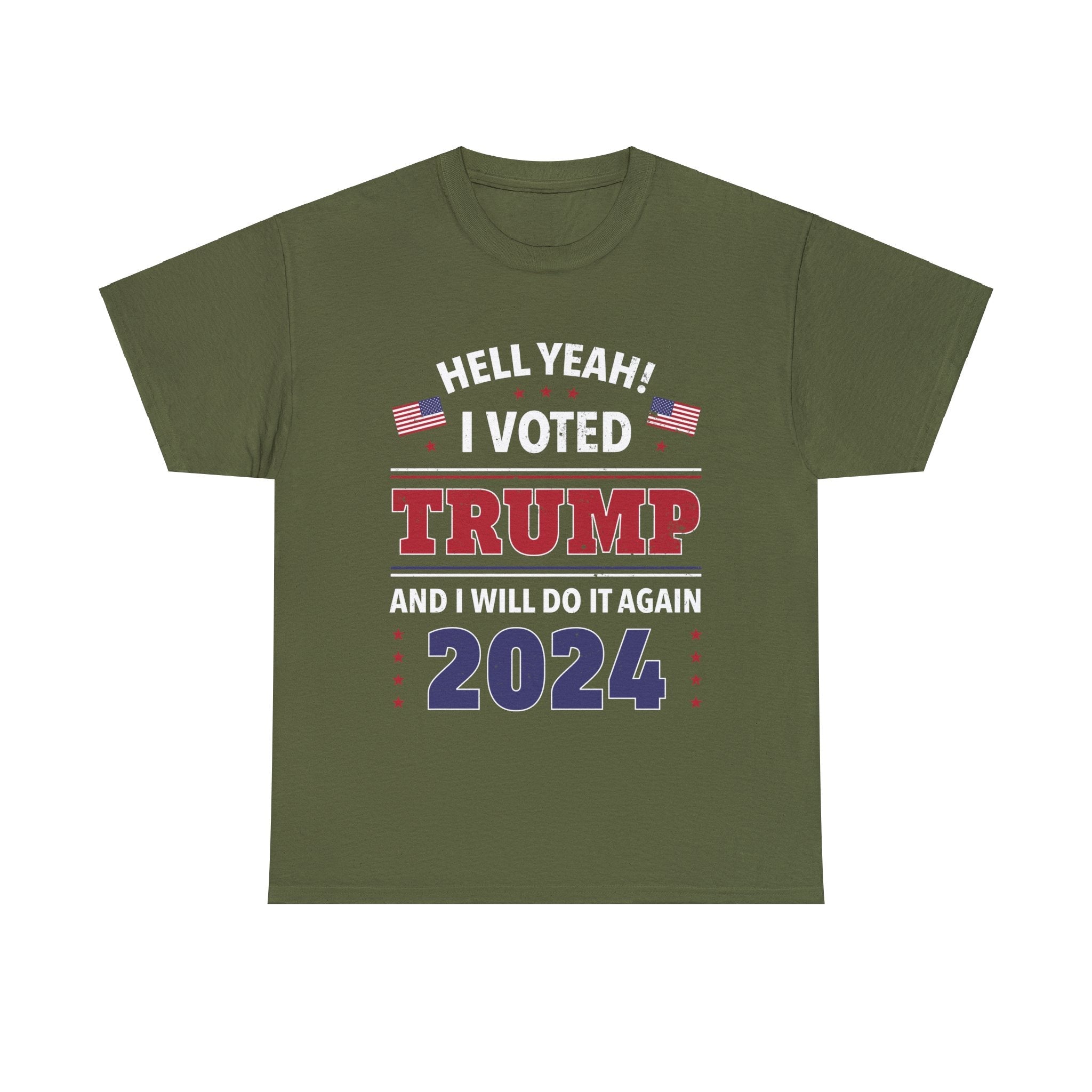 Hell Yeah! I Voted For Trump 2024 T-Shirt - PatriotDepot.com