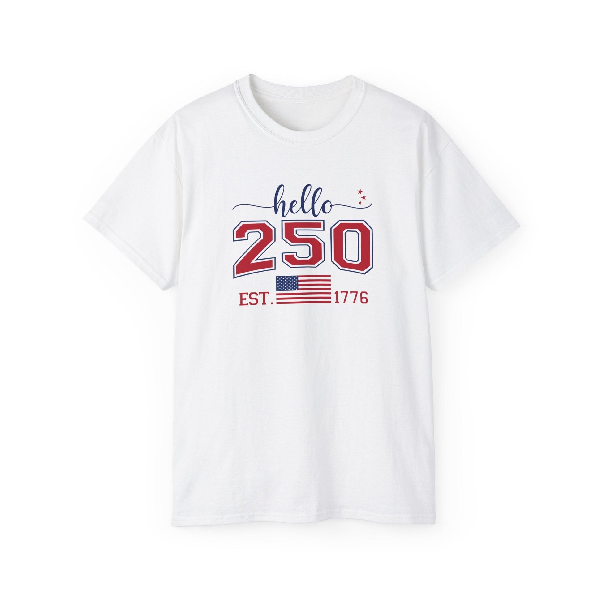 Hello, 250th Anniversary T-Shirt (America Strong) - PatriotDepot.com