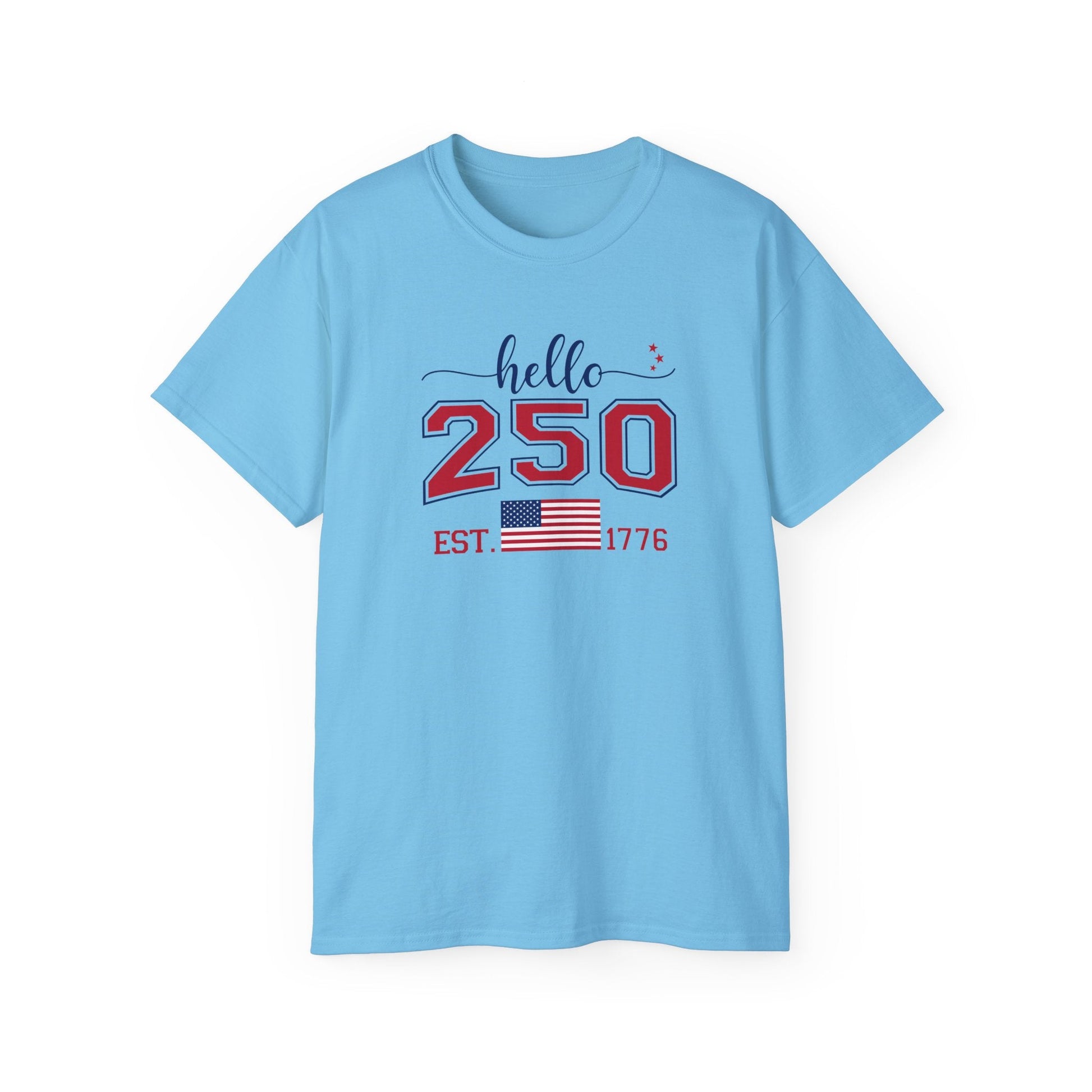 Hello, 250th Anniversary T-Shirt (America Strong) - PatriotDepot.com