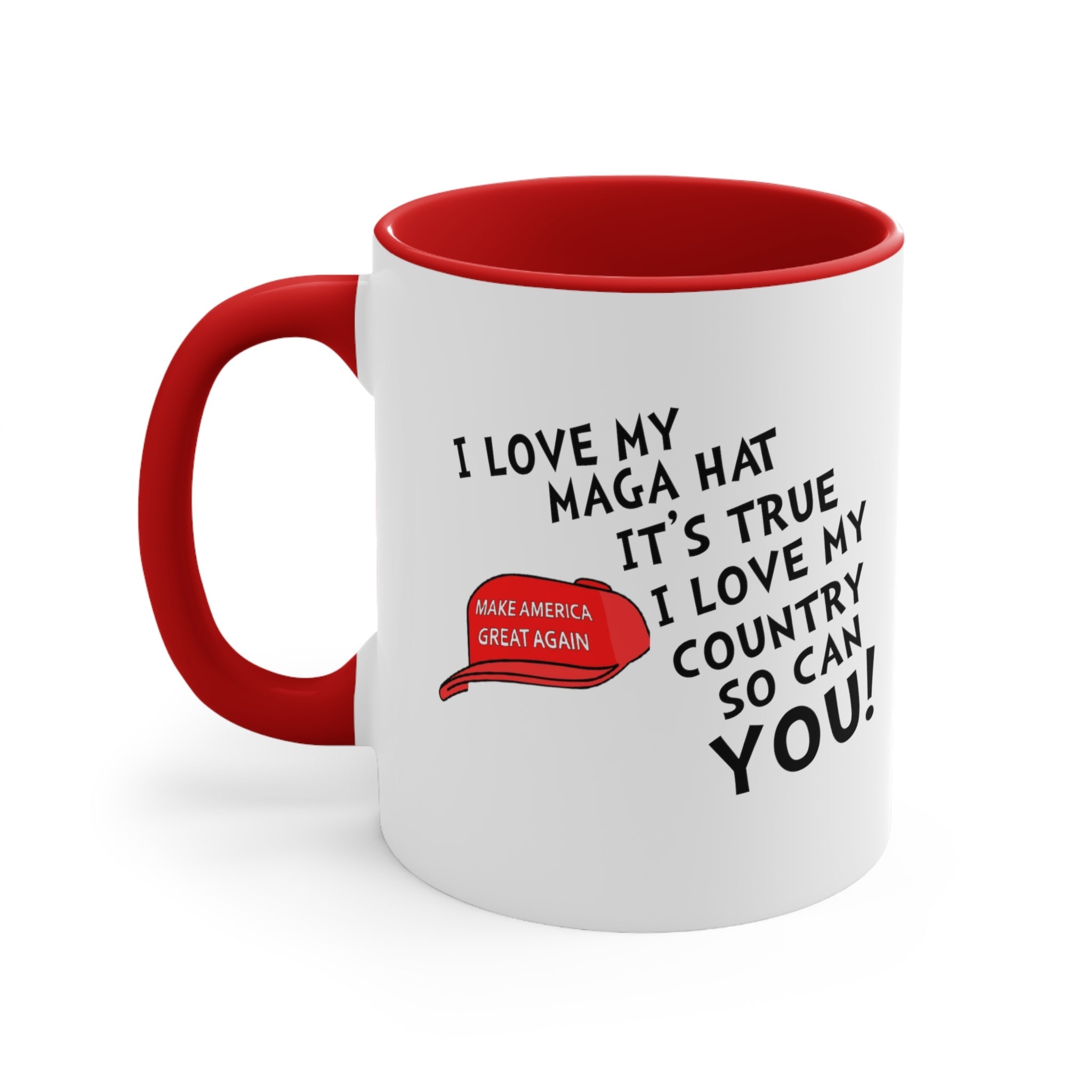 I Love My MAGA Hat It's True. I Love My Country So Can You! Accent Mug (4 Colors) - PatriotDepot.com