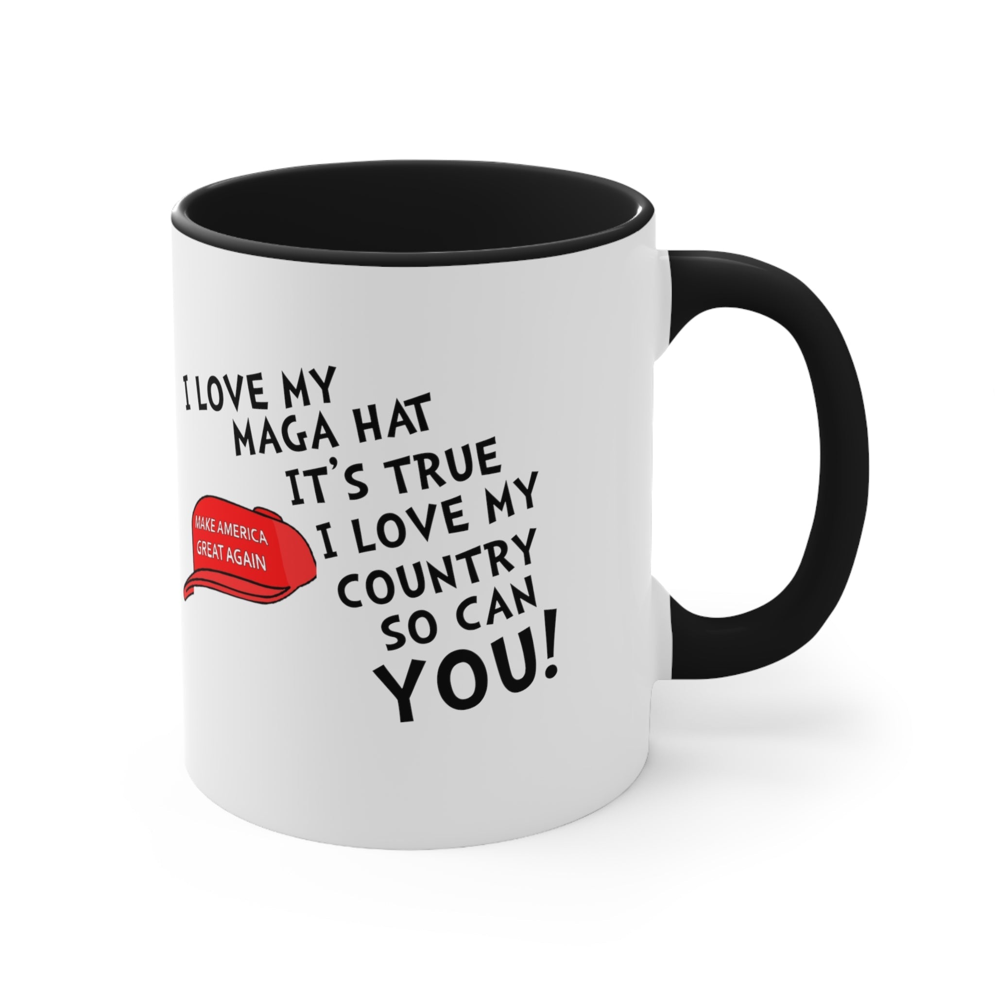 I Love My MAGA Hat It's True. I Love My Country So Can You! Accent Mug (4 Colors) - PatriotDepot.com