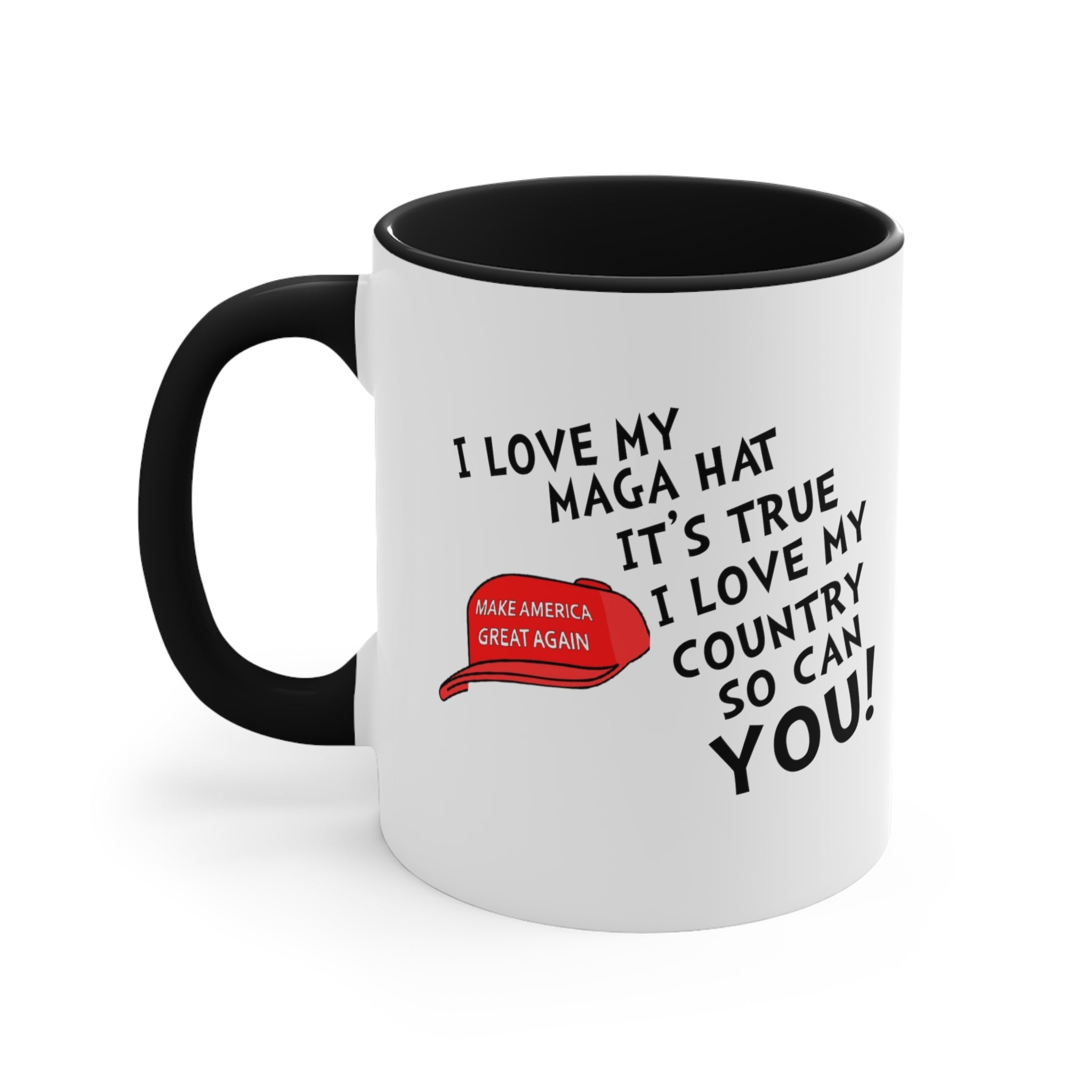 I Love My MAGA Hat It's True. I Love My Country So Can You! Accent Mug (4 Colors) - PatriotDepot.com