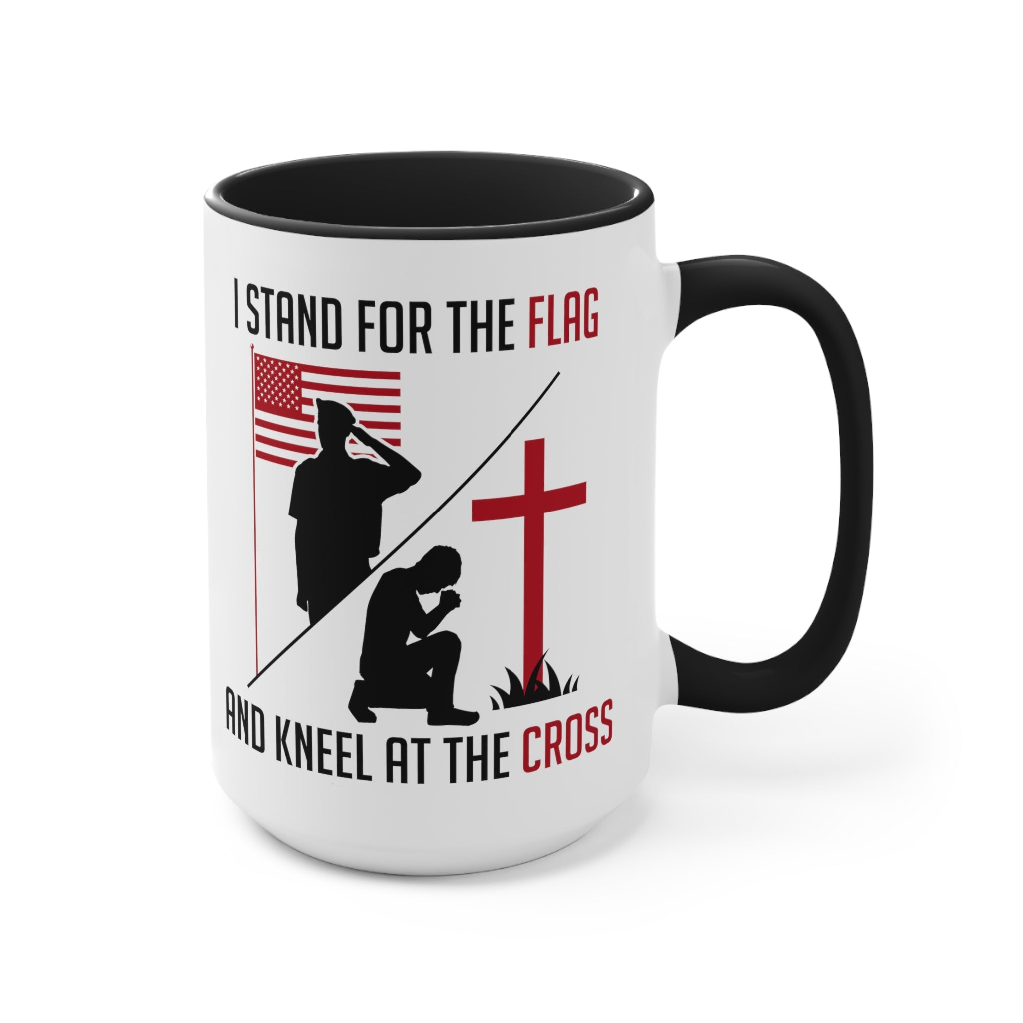 I Stand For The Flag And Kneel At The Cross Mug (2 sizes, 2 colors) - PatriotDepot.com