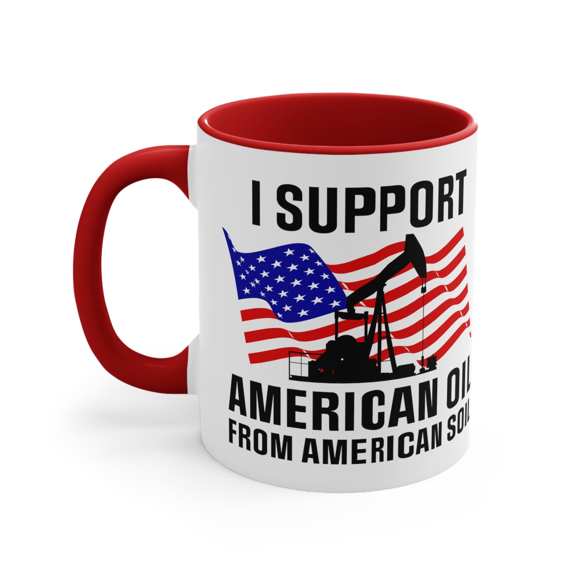 I Support American Oil Mug - PatriotDepot.com