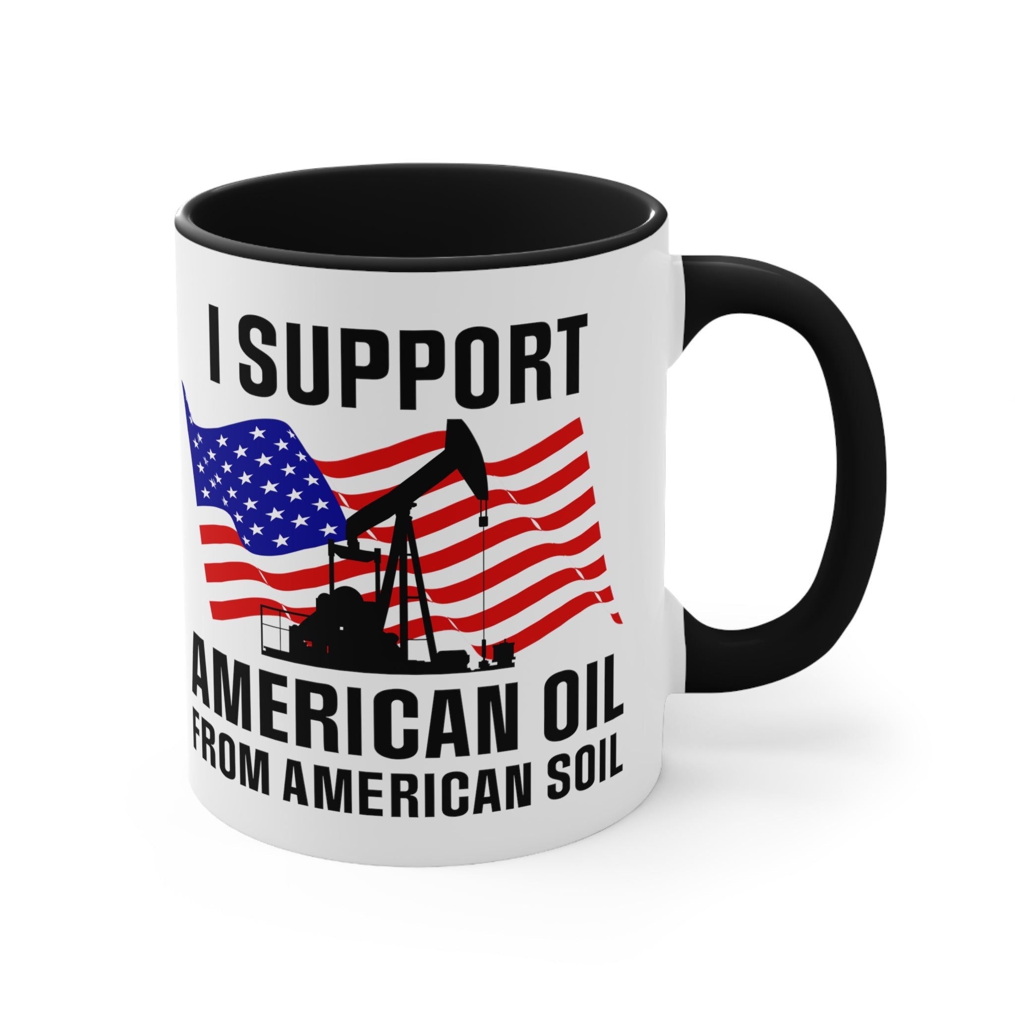 I Support American Oil Mug - PatriotDepot.com