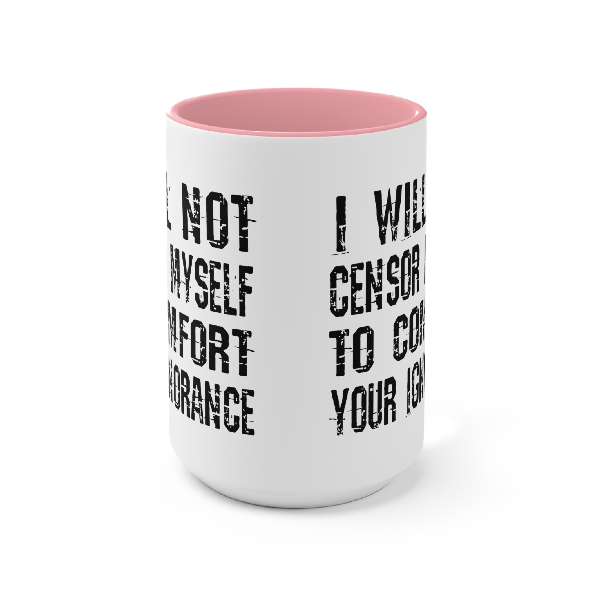 I Will Not Censor Myself Mug - PatriotDepot.com