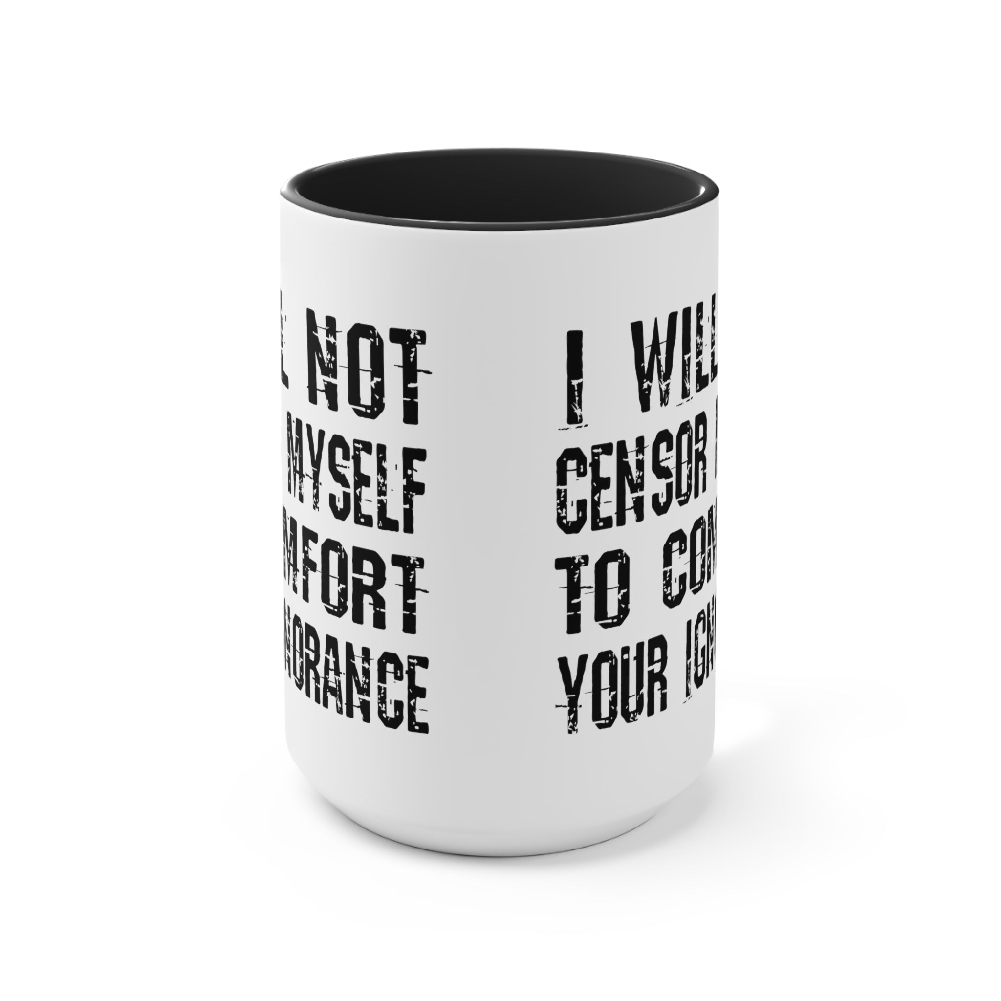 I Will Not Censor Myself Mug - PatriotDepot.com