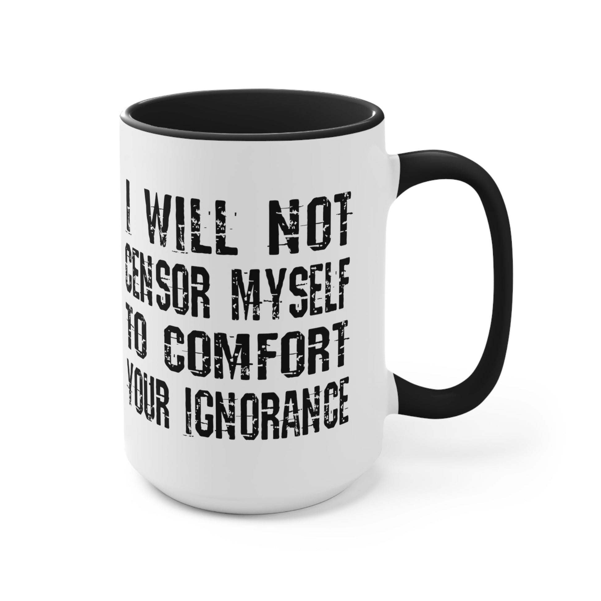 I Will Not Censor Myself Mug - PatriotDepot.com
