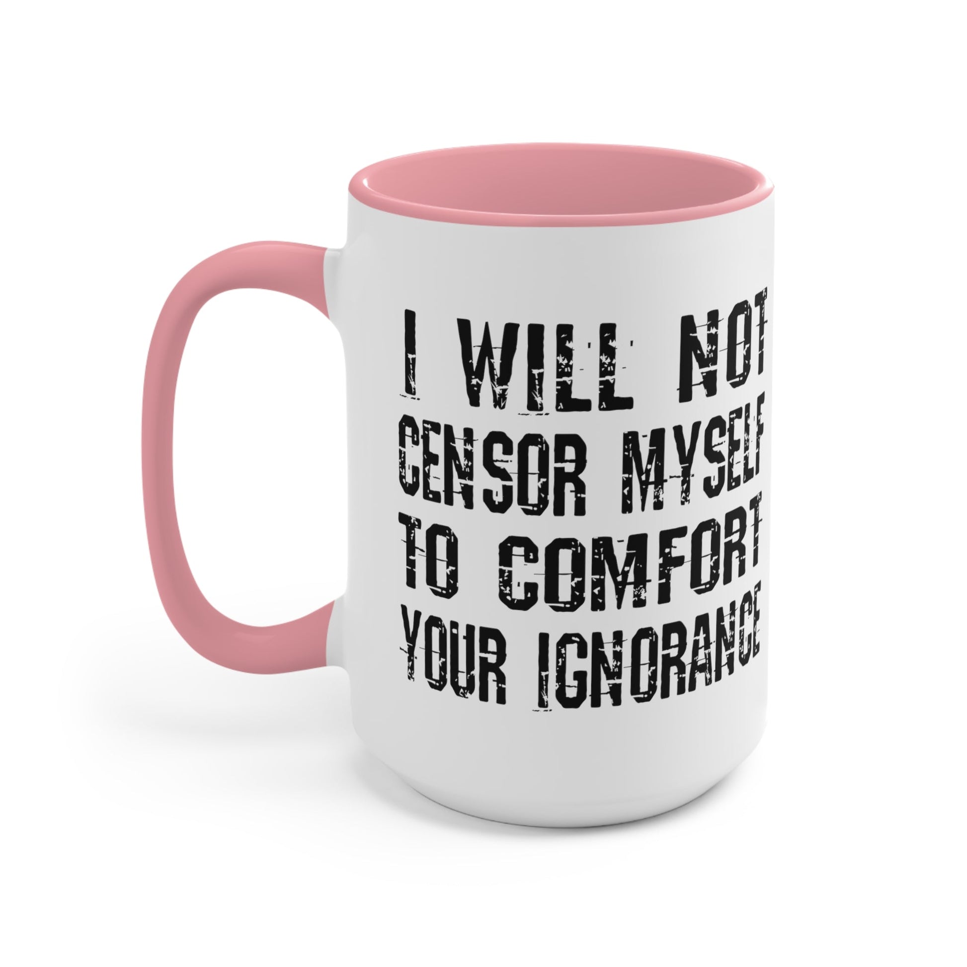 I Will Not Censor Myself Mug - PatriotDepot.com