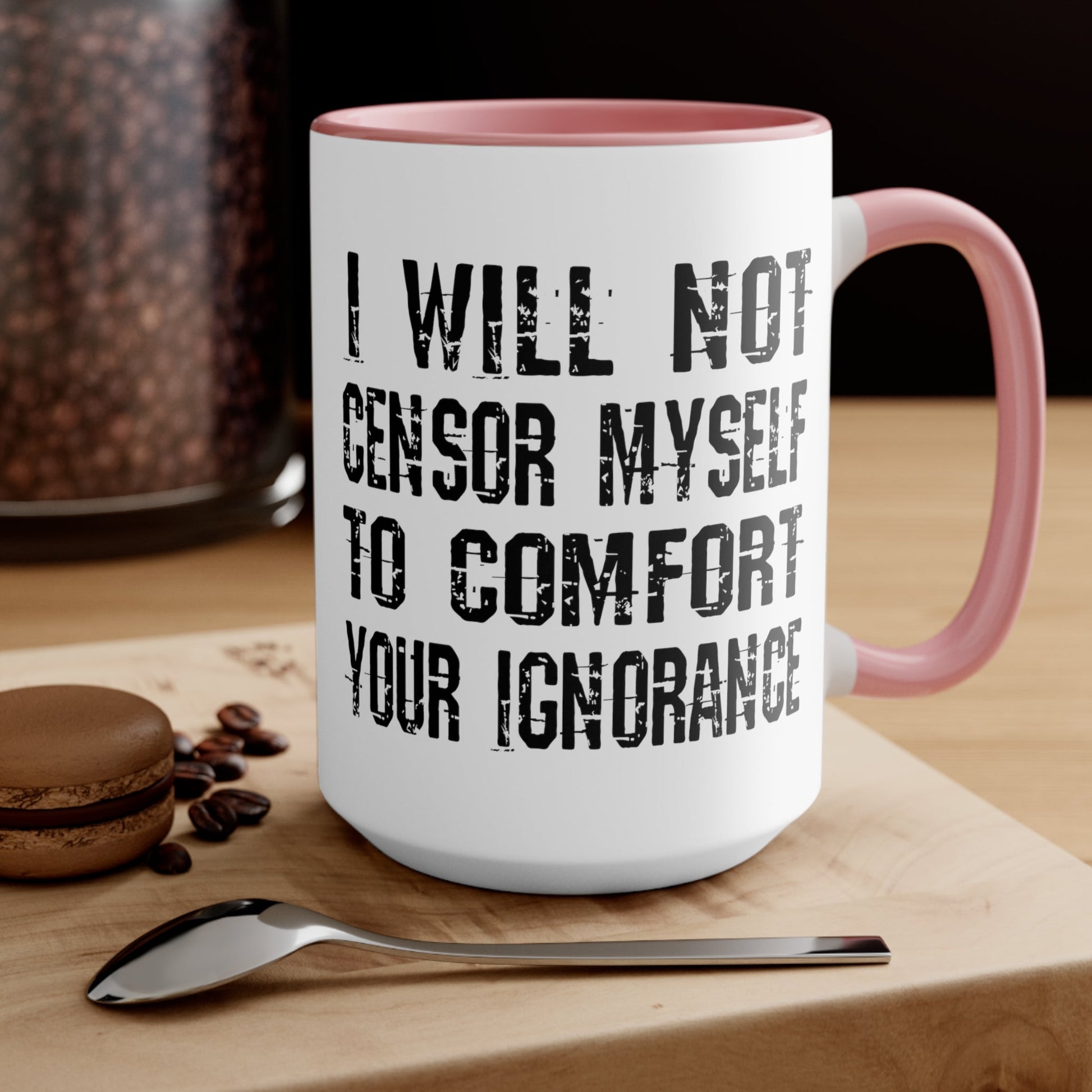 I Will Not Censor Myself Mug - PatriotDepot.com