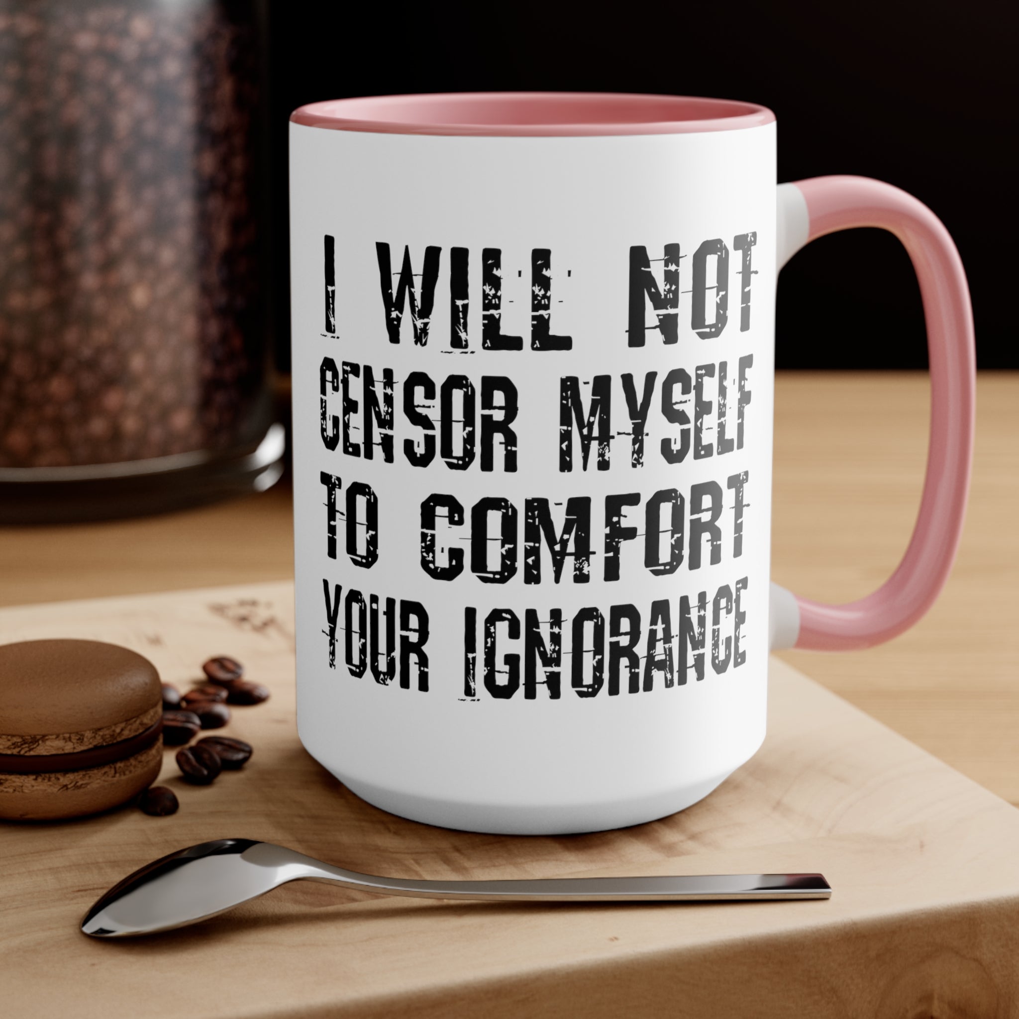 I Will Not Censor Myself Mug - PatriotDepot.com