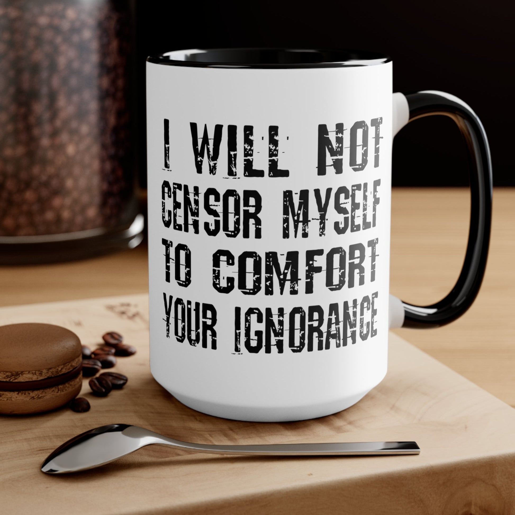 I Will Not Censor Myself Mug - PatriotDepot.com