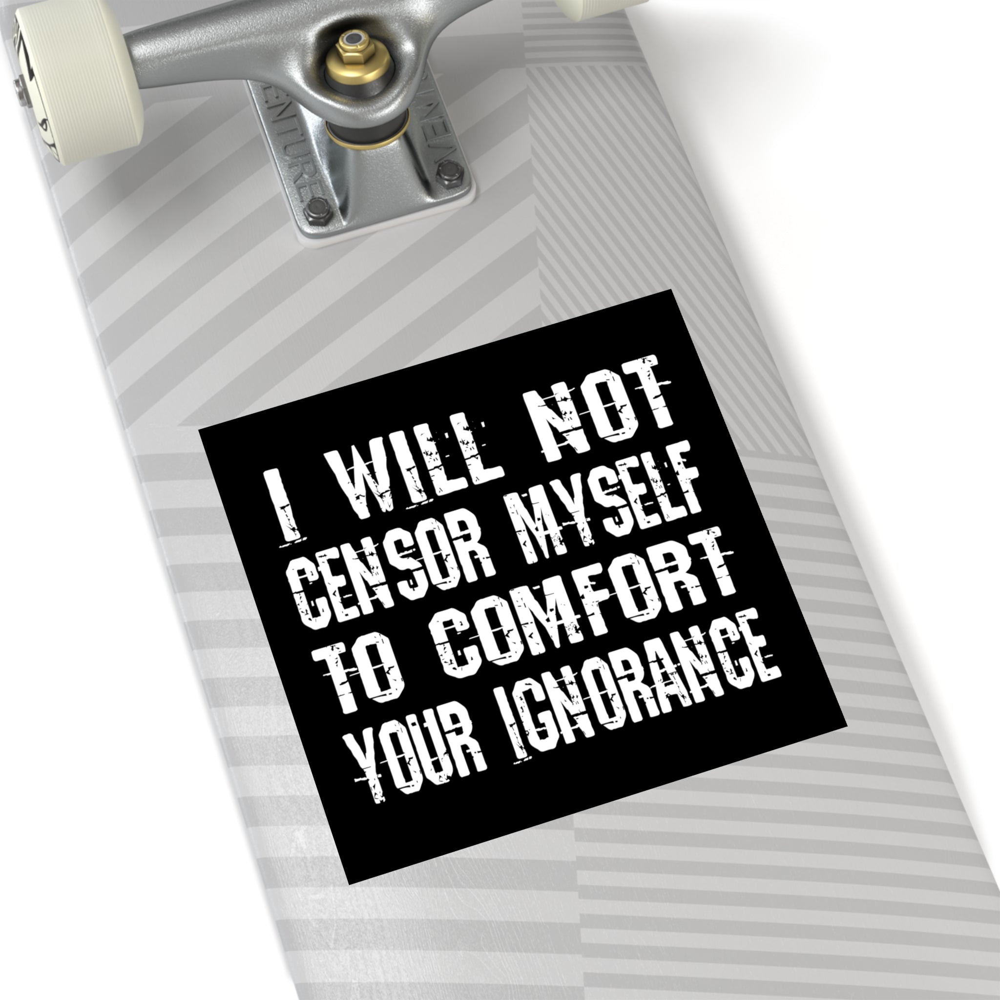 I Will Not Censor Myself Sticker (Indoor\Outdoor) - PatriotDepot.com