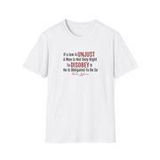 "If A Law Is Unjust..." Thomas Jefferson Quote T-Shirt - PatriotDepot.com
