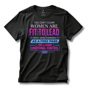 If Women Are Fit to Lead T-Shirt | Designed by Women - PatriotDepot.com